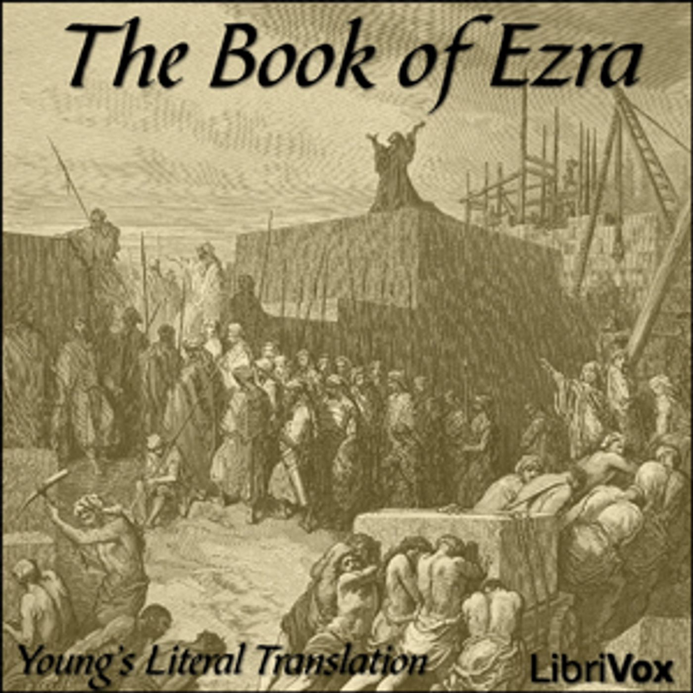 Bible (YLT) 15: Ezra by Young's Literal Translation podcast artwork