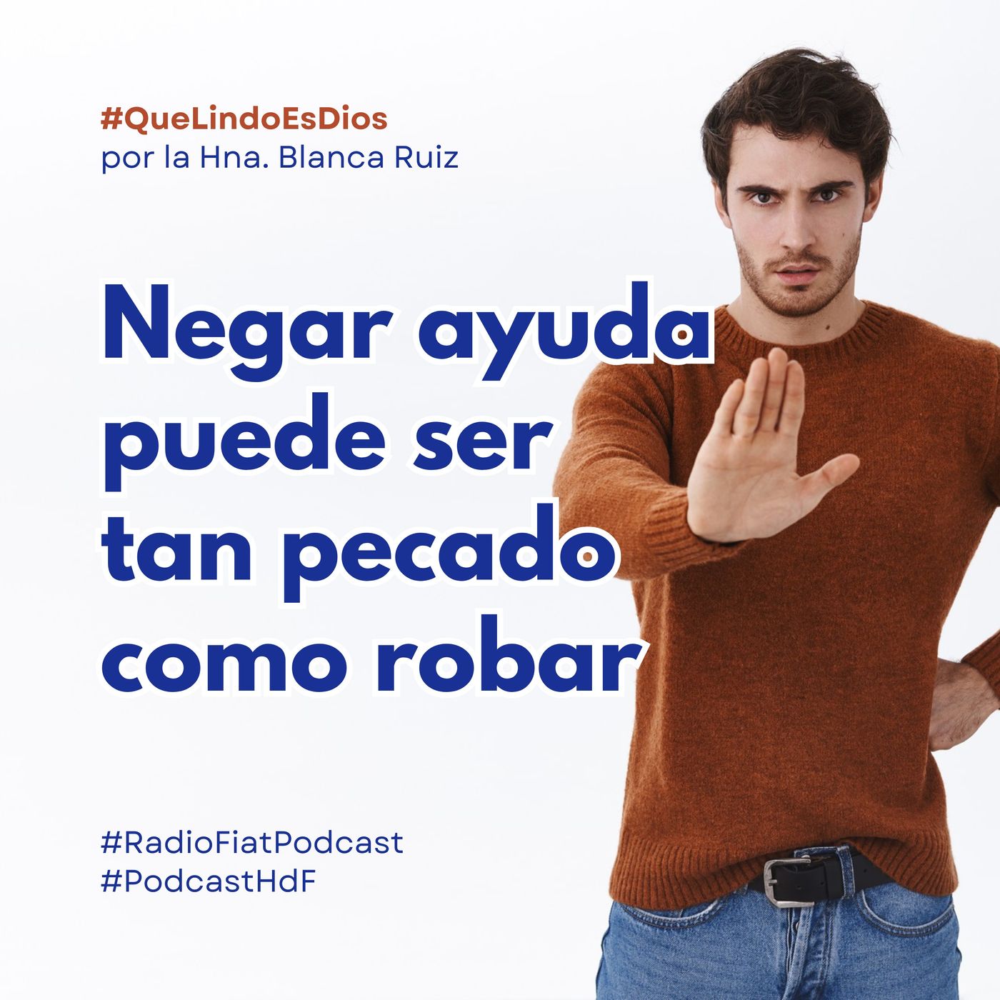 Que lindo es Dios - Negar ayuda puede ser tan pecado como robar episode artwork