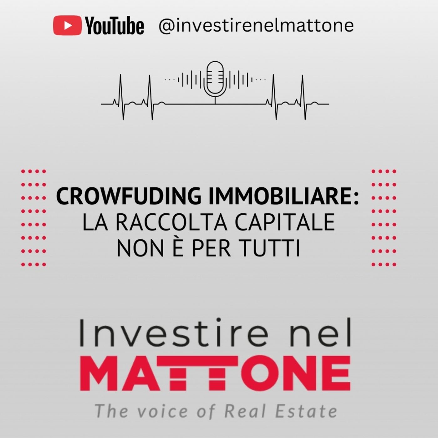Crowfunding immobiliare: La raccolta capitale non è per tutti episode artwork