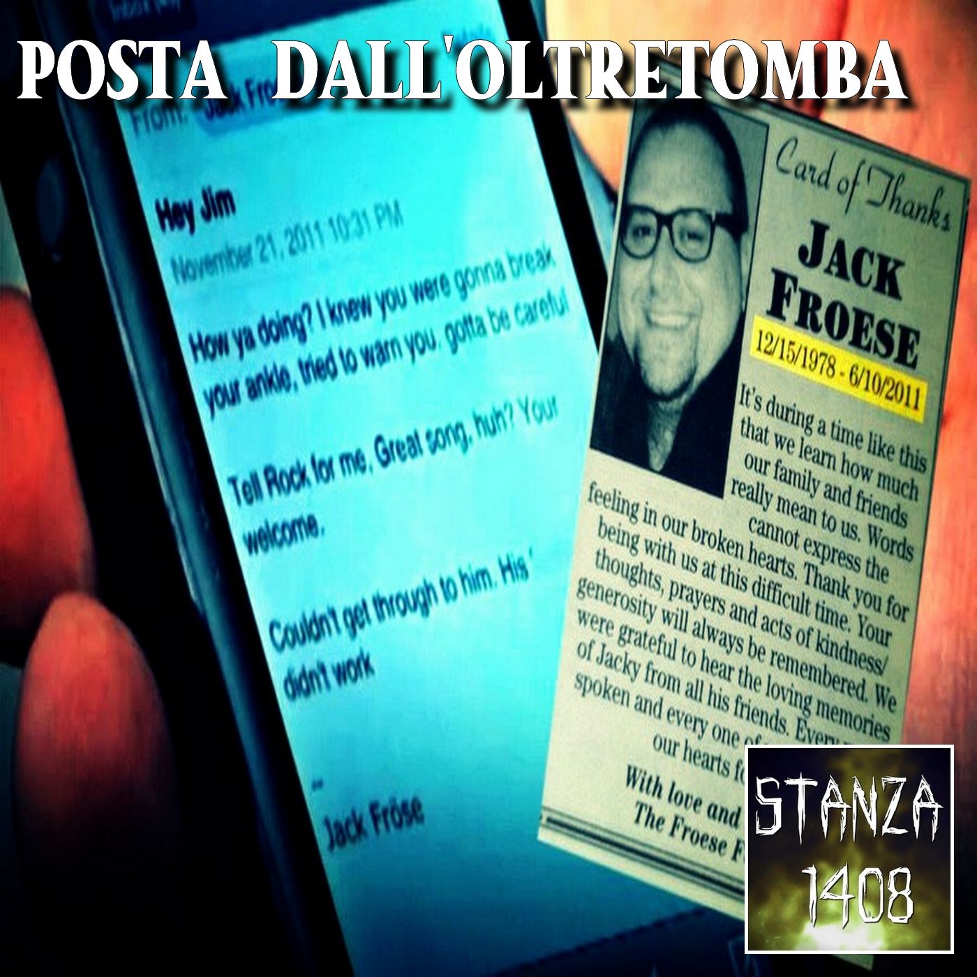 POSTA DALL'OLTRETOMBA - Il caso di Jack Froese (Stanza 1408 Podcast) episode artwork
