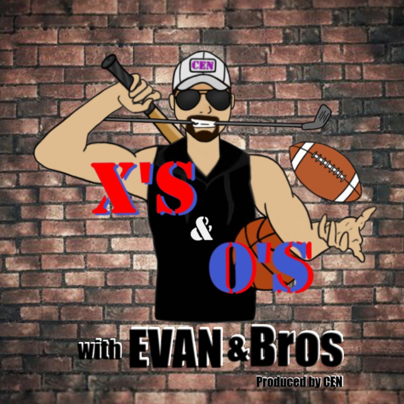 X\'s & O\'s with EVAN & Bros