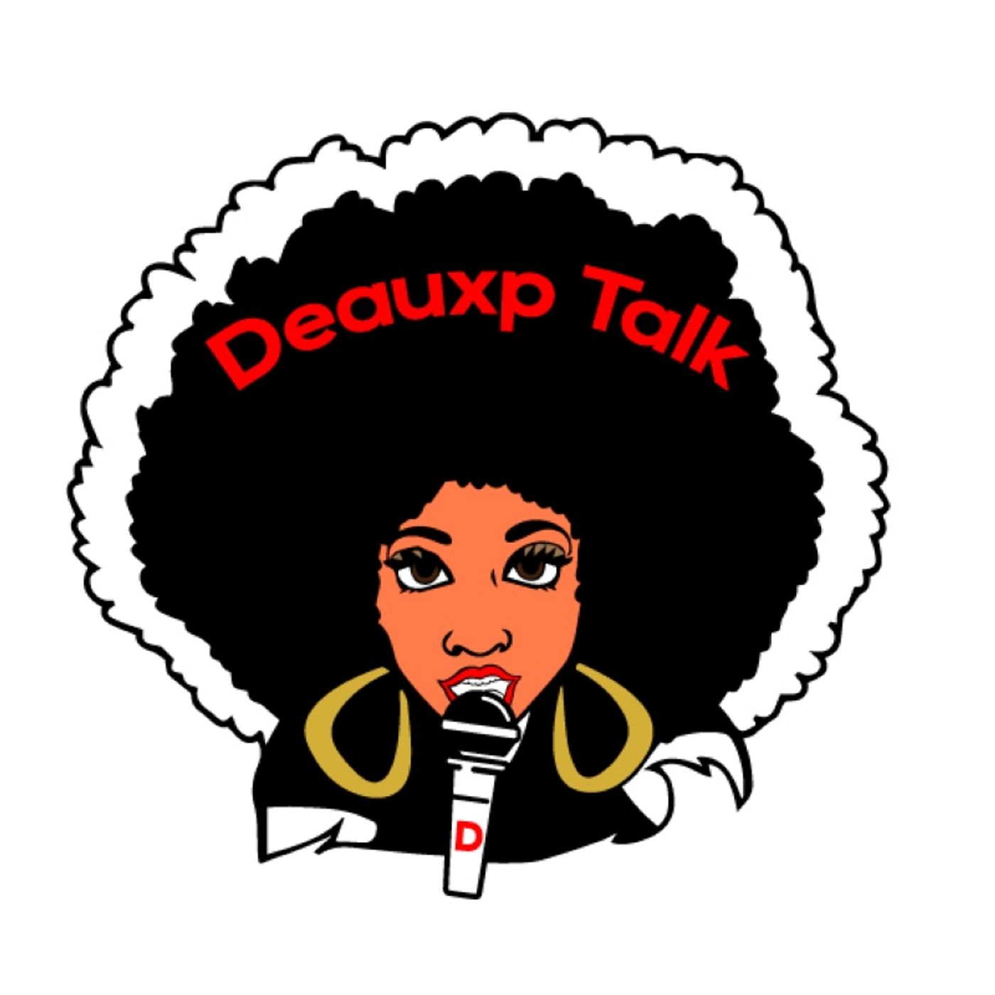 Deauxp Talk