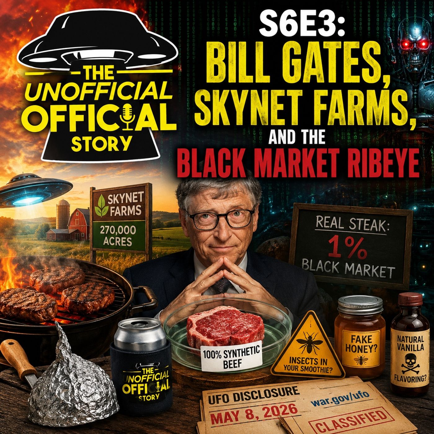 S6E2 Bill Gates, Skynet Farms, and the Black Market Ribeye