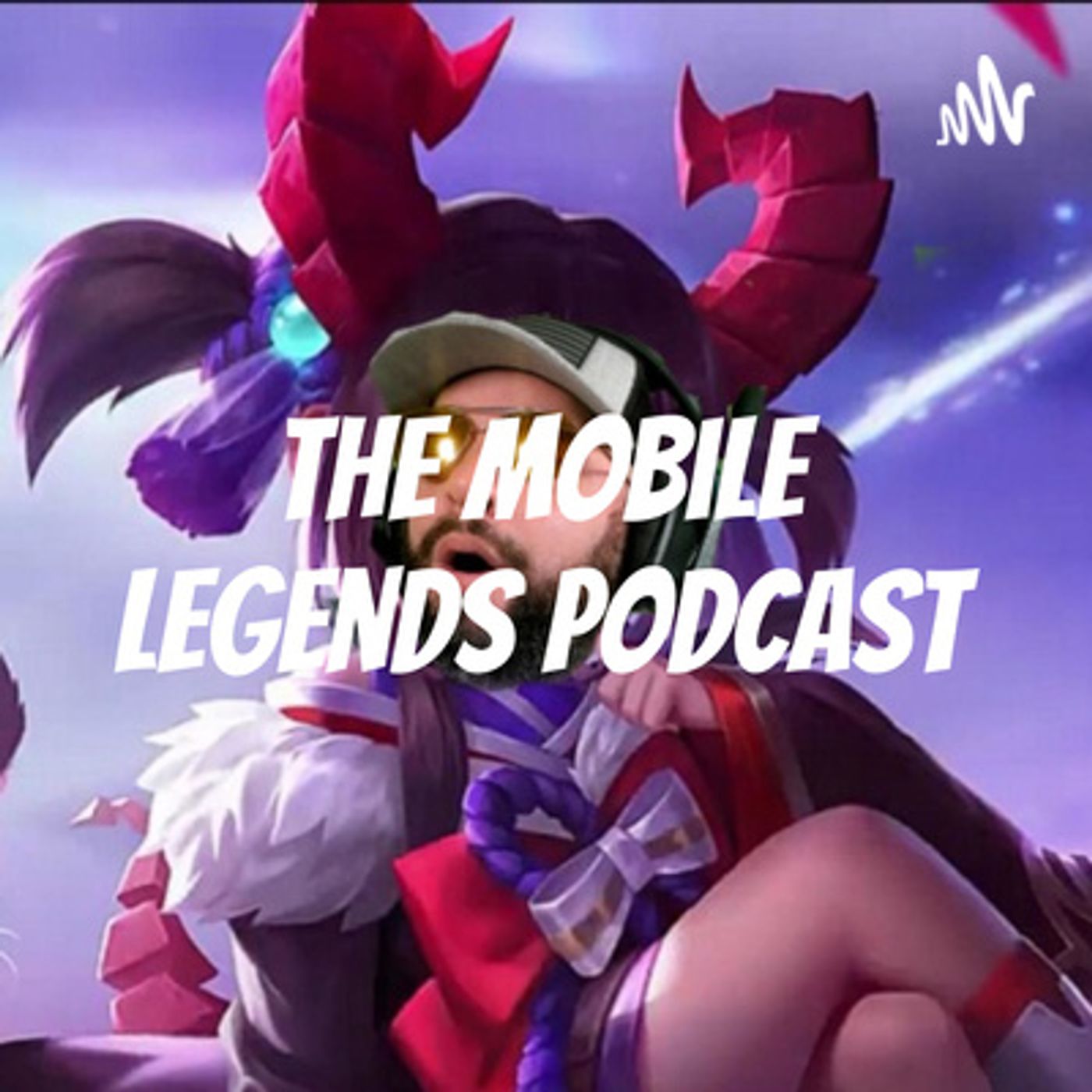 The Mobile Legends Podcast