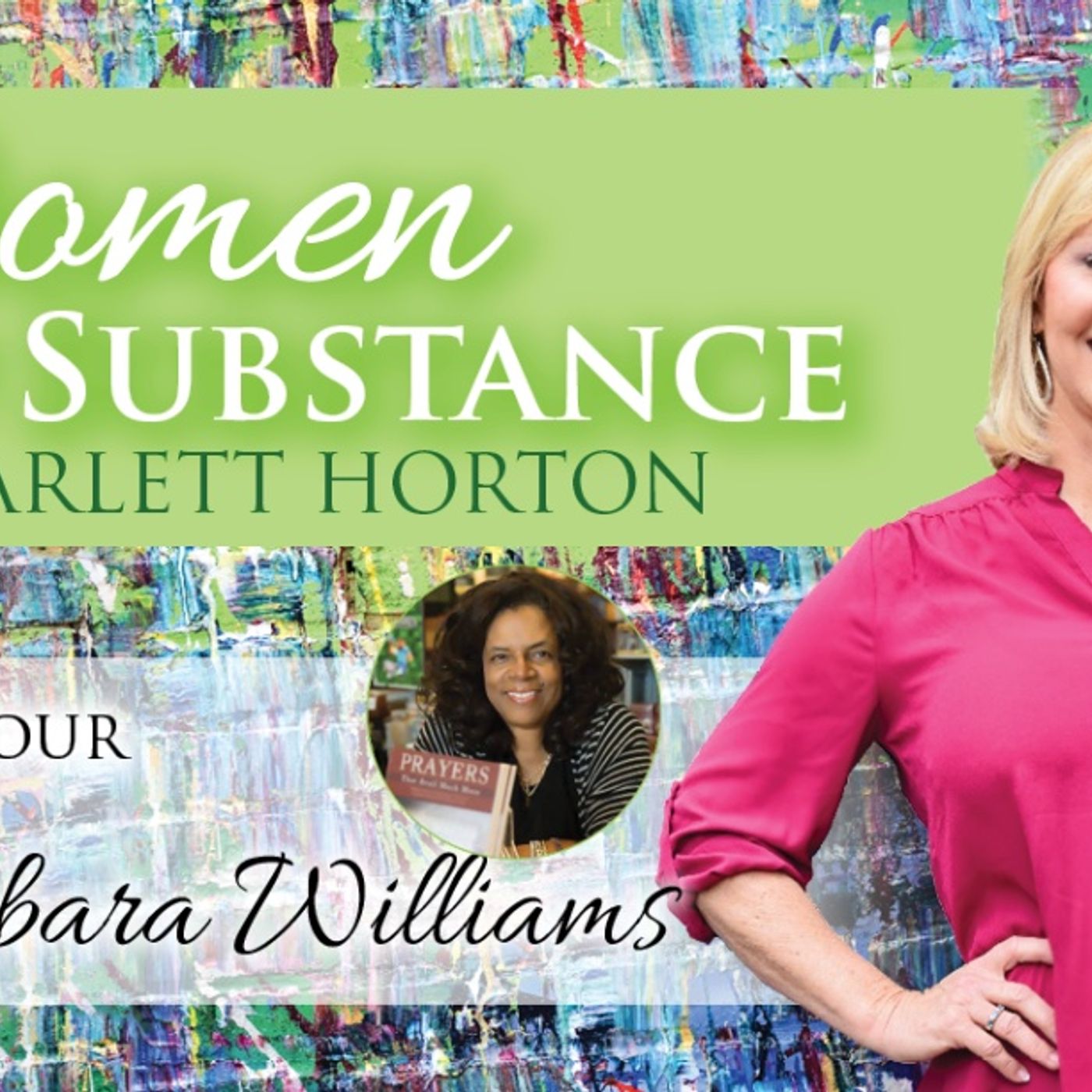 Women of Substance with Dr. Scarlett Horton