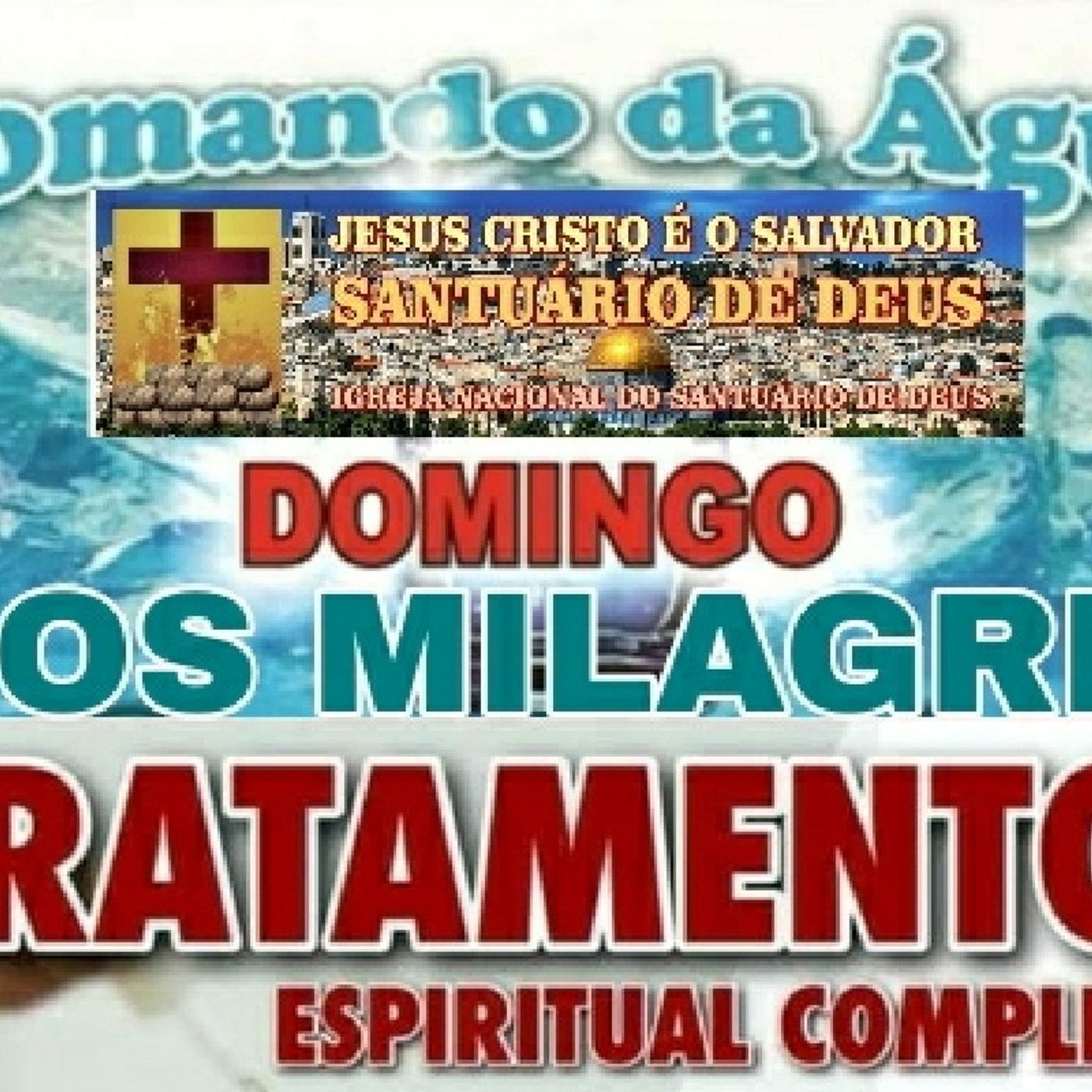 IGREJA SANTUARIO DEUS\'s show