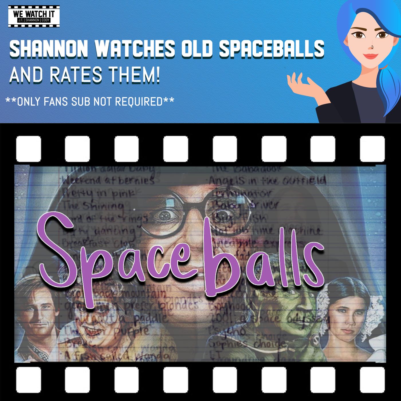 We Watch It!