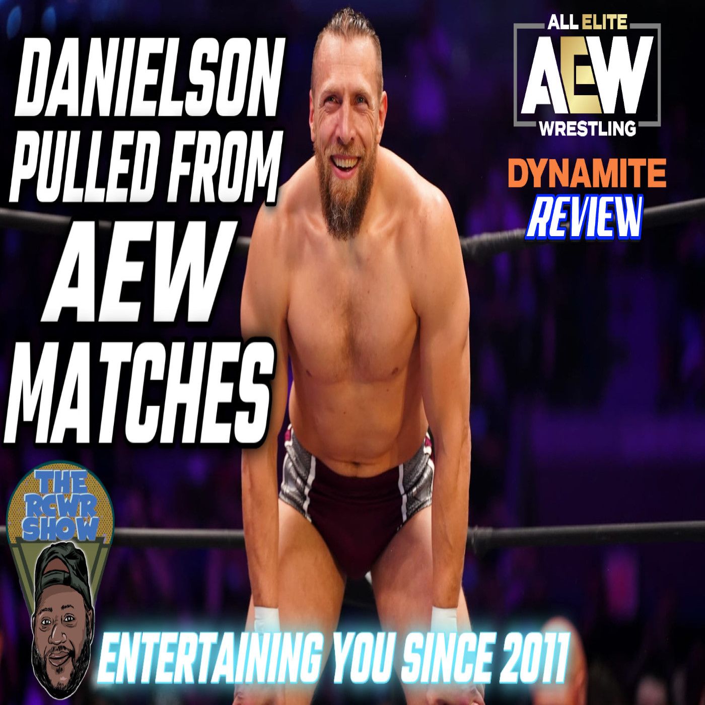 Episode 944-Danielson in Concussion Protocol, AEWxNJPW Forbidden Door Pick Ems | The RCWR Show 6/22/22 episode artwork