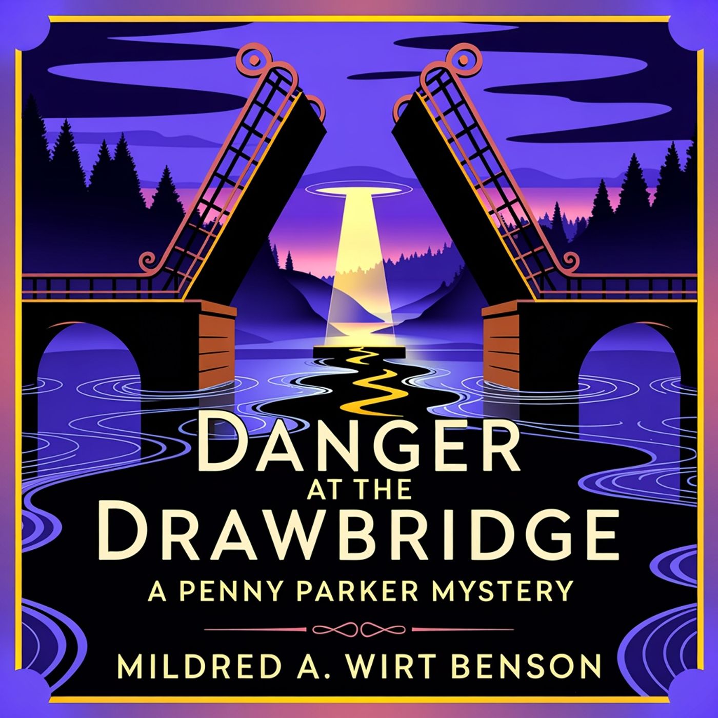 Danger at the Drawbridge: A Penny Parker Mystery