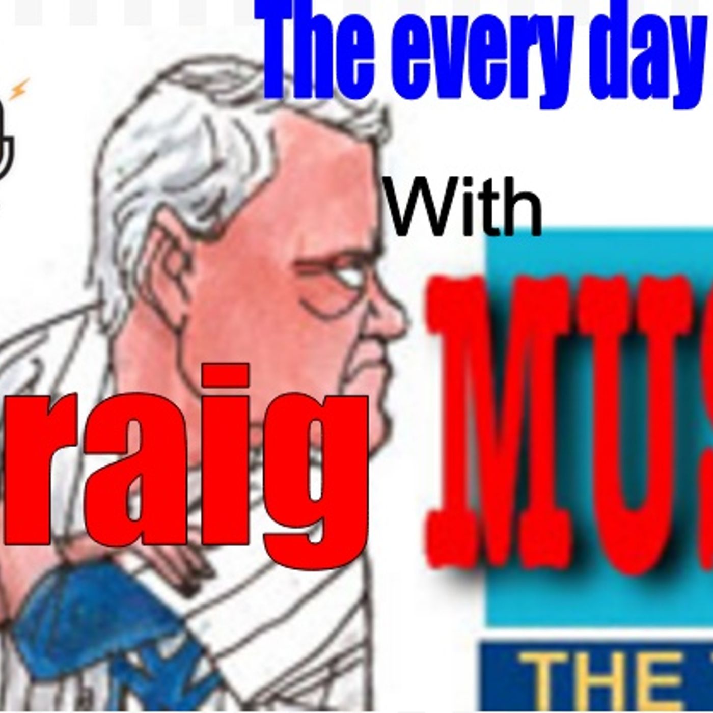 The everyday day life show