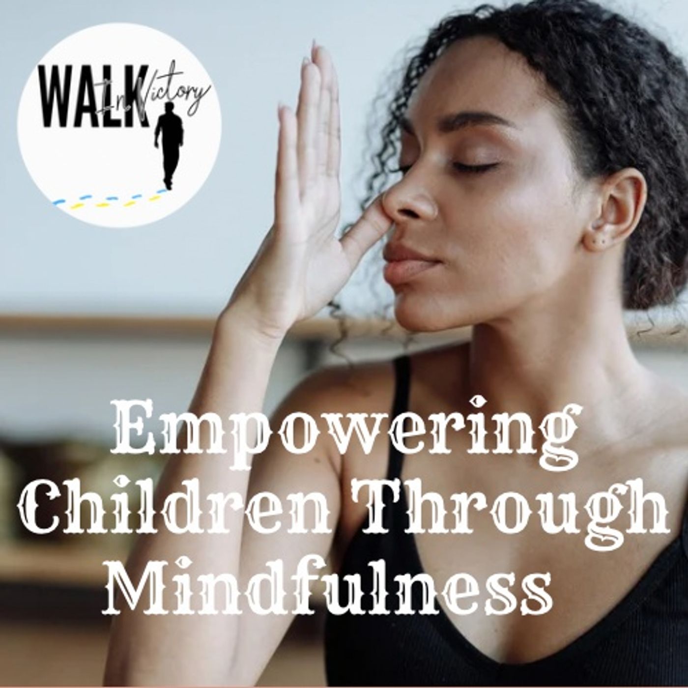 Empowering Children through Mindfulness: Inspiring Stories and Practical Techniques