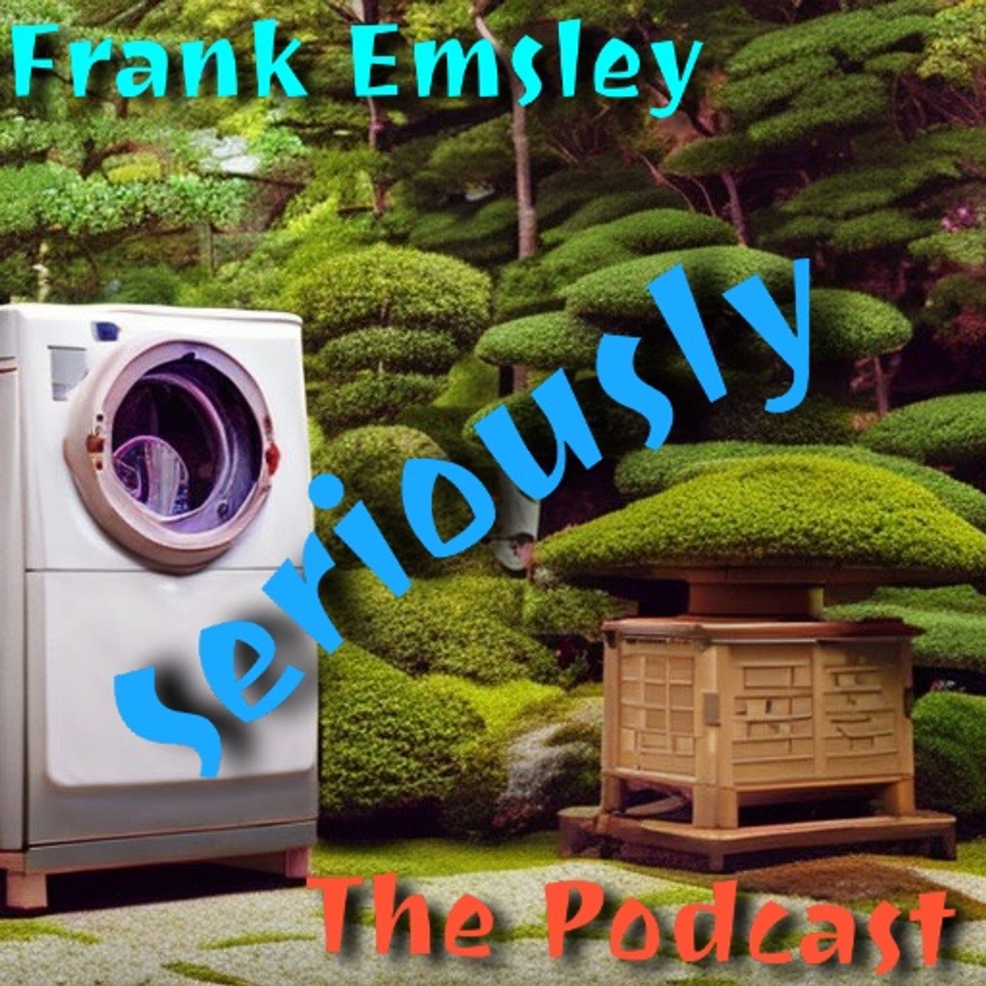 Frank Emsley Seriously