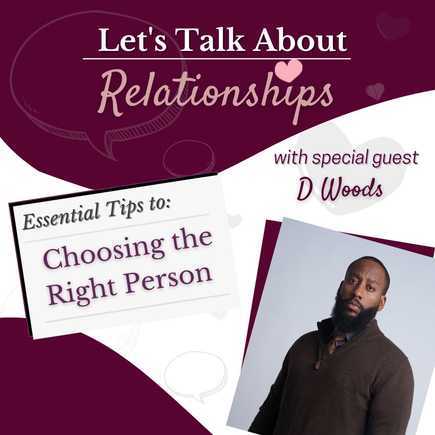 Let's Talk About Relationships with D. Woods episode artwork