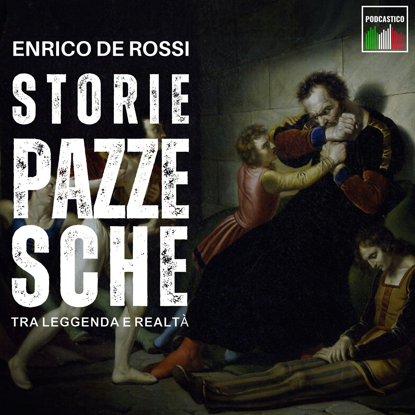 Storie pazzesche, tra leggenda e realtà