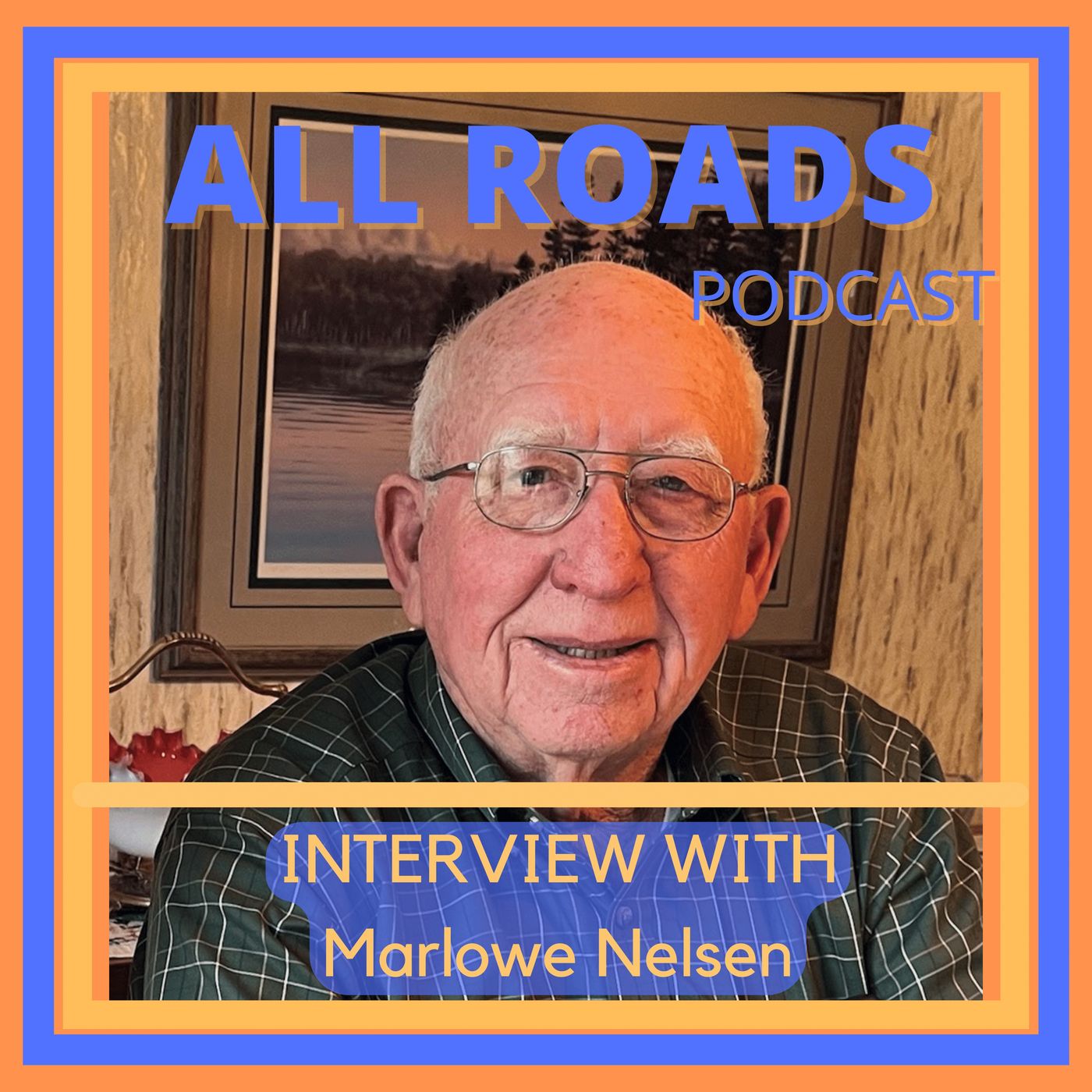 All Roads - With Dan Kuecker