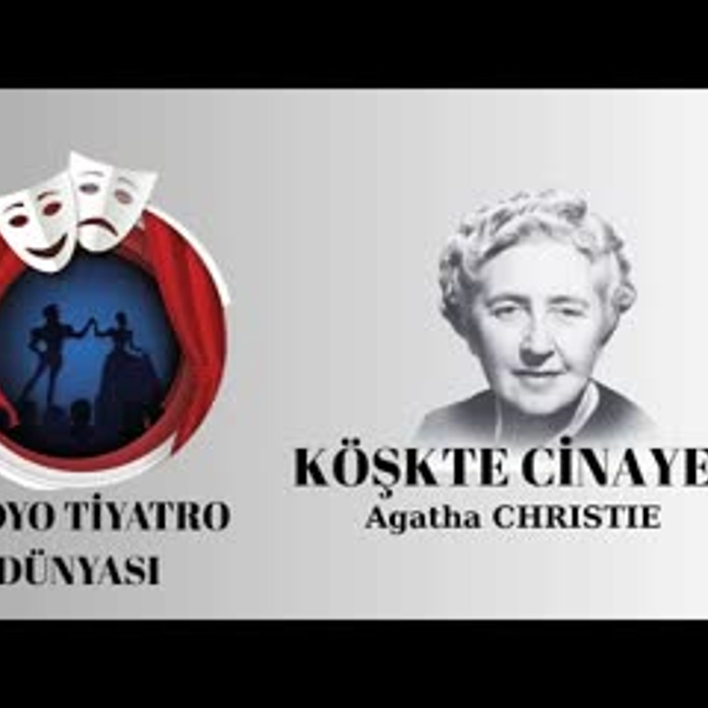 Köşkteki Cinayet - Agatha Christie - Radyo Tiyatrosu episode artwork