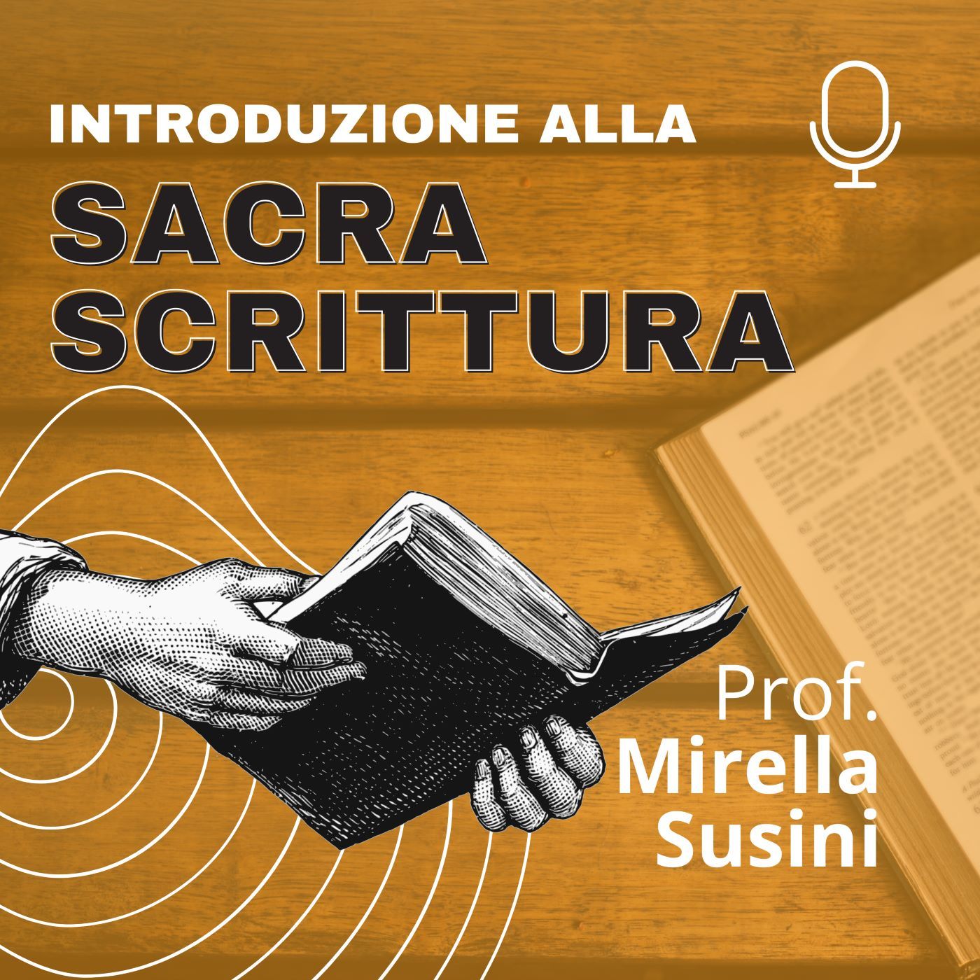 Introduzione alle Sacre Scritture - a cura della Prof. Mirella Susini podcast artwork
