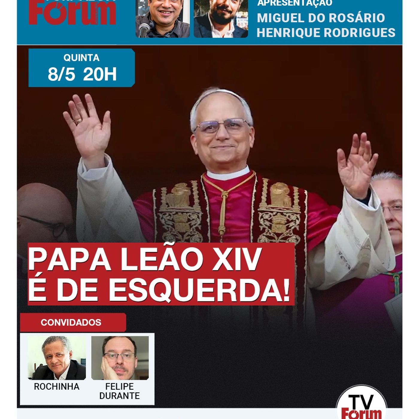 Fumaça branca! Papa Leão XIV é de esquerda | Bolsonaristas dão golpe no STF | 08.05.25 episode artwork