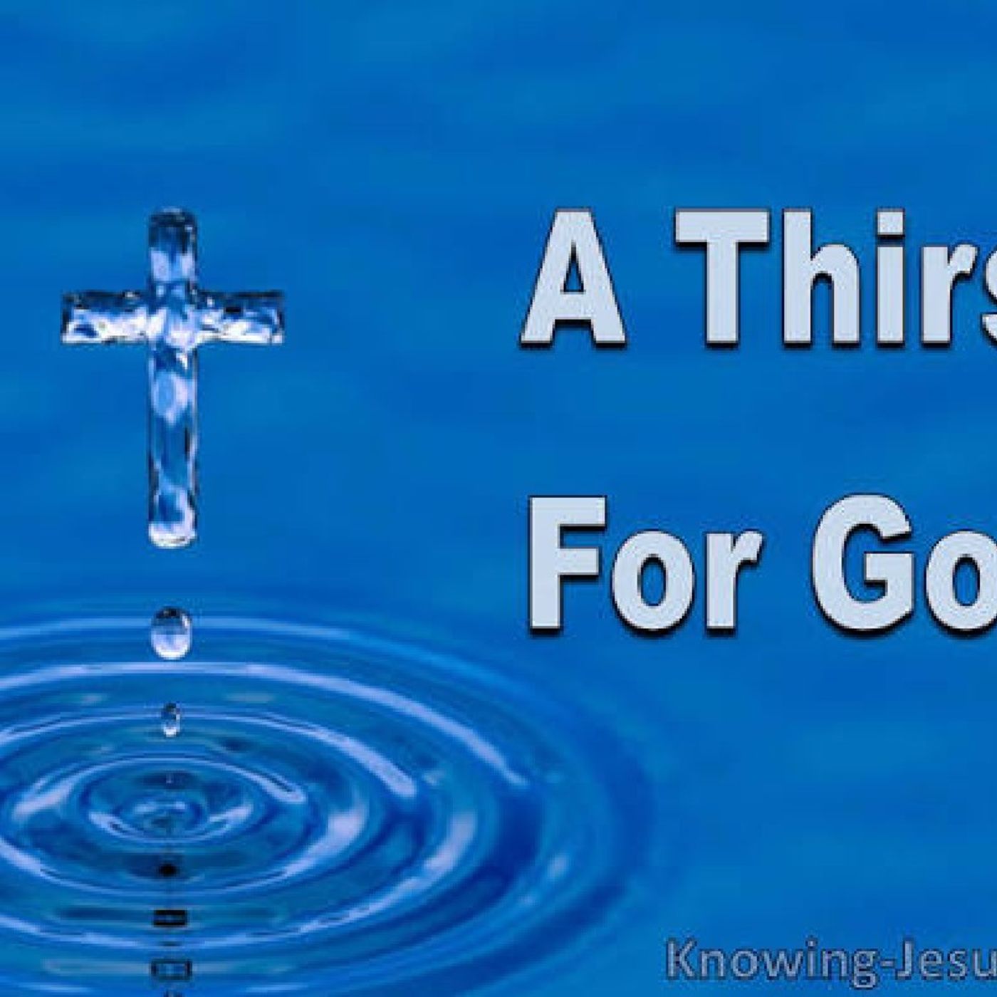 DO YOUR SOUL THIRSTS FOR GOD? episode artwork