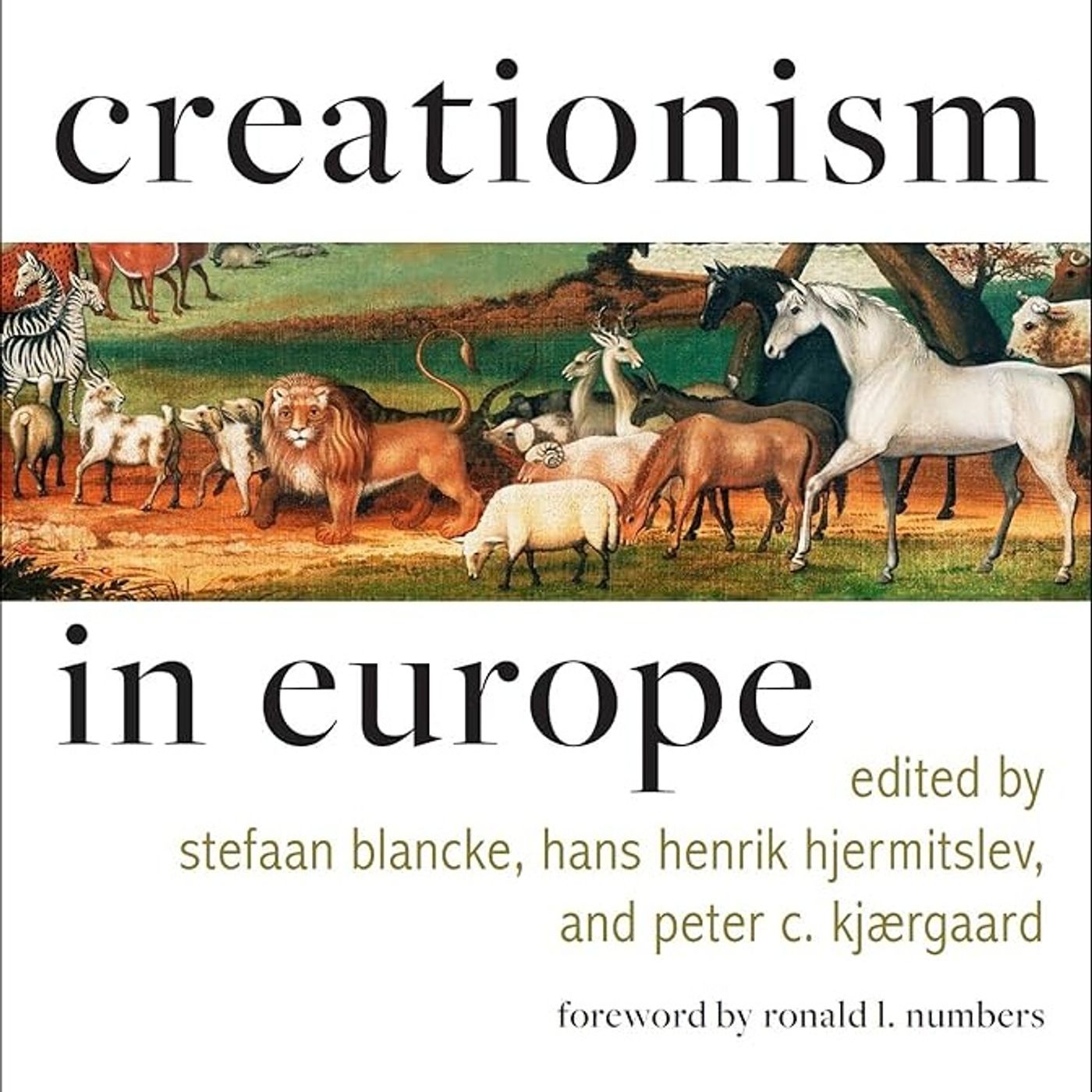 Creationism in Europe (Medicine, Science, and Religion in Historical Context)