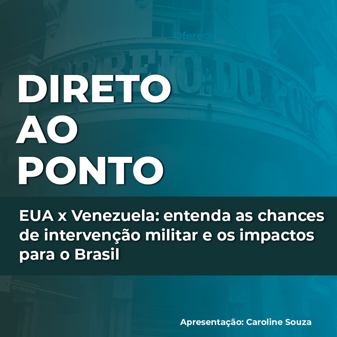 EUA x Venezuela: entenda as chances de intervenção militar e os impactos para o Brasil EUA x Venezuela: entenda as chances de intervenção militar e os impactos para o Brasil