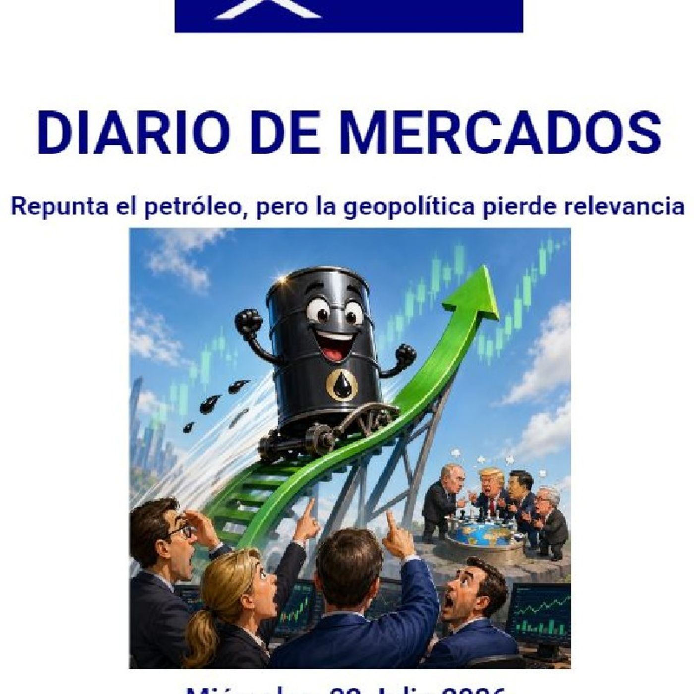 PODCAST en abierto DIARIO DE MERCADOS Miércoles 22 Julio 2026