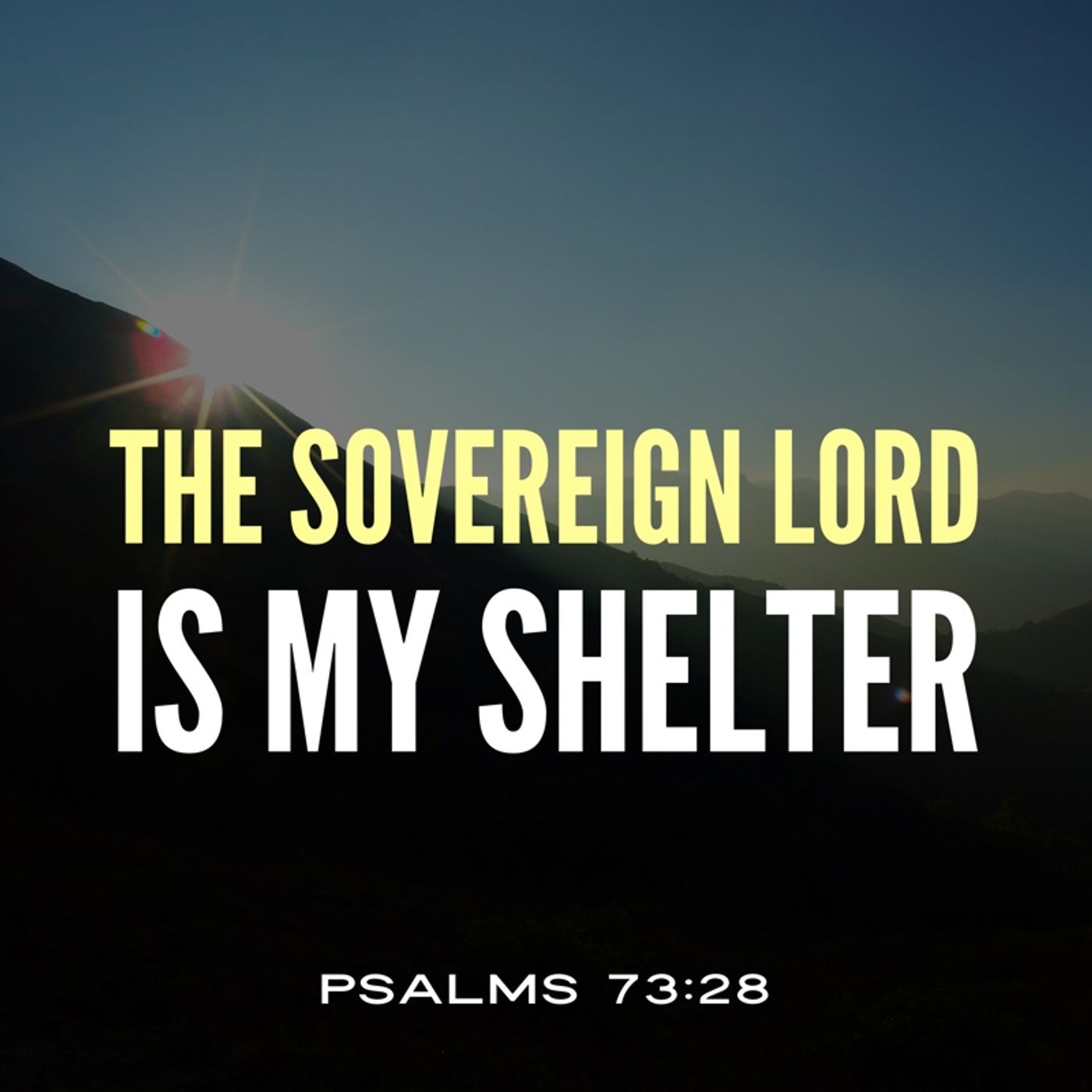 God is Your Sovereign Shelter of Rest to Cheer You Up When Overwhelmed by Life