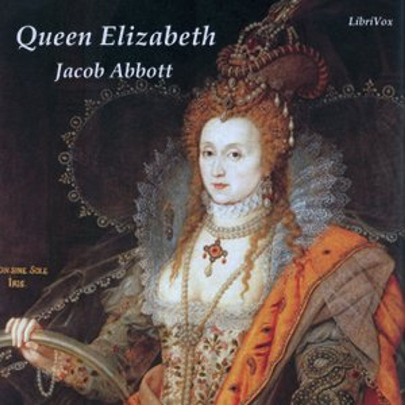 Jacob Abbott - Queen Elizabeth