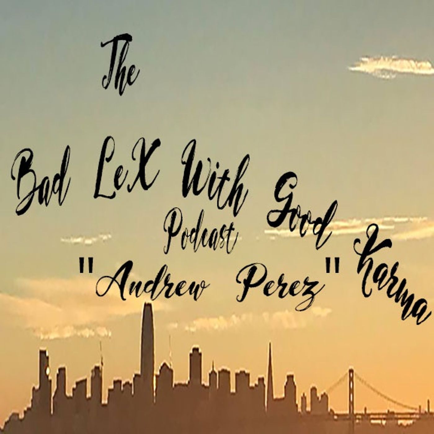 Bad Lexx Good Karma intro