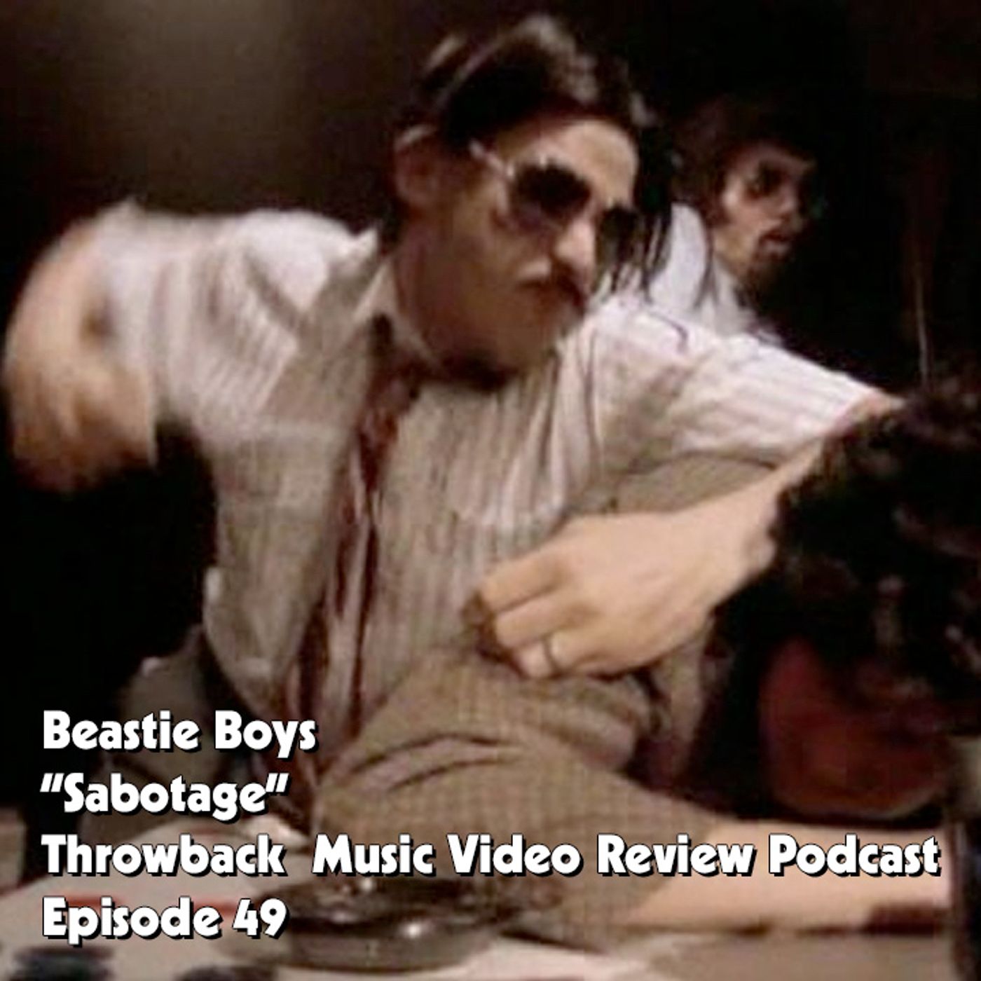 Ep. 49-Sabotage (Beastie Boys) episode artwork