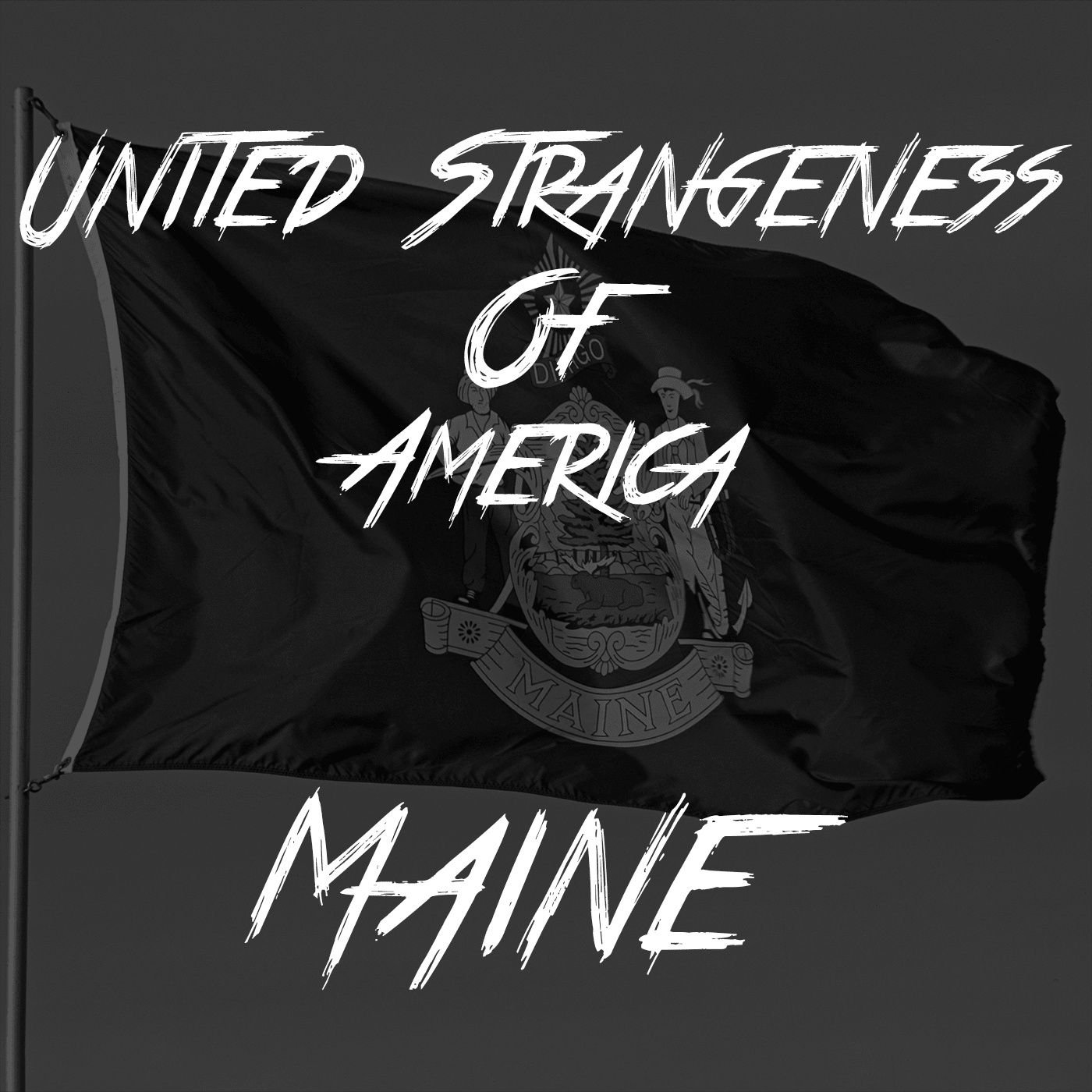 United Strangeness Of America: Maine
