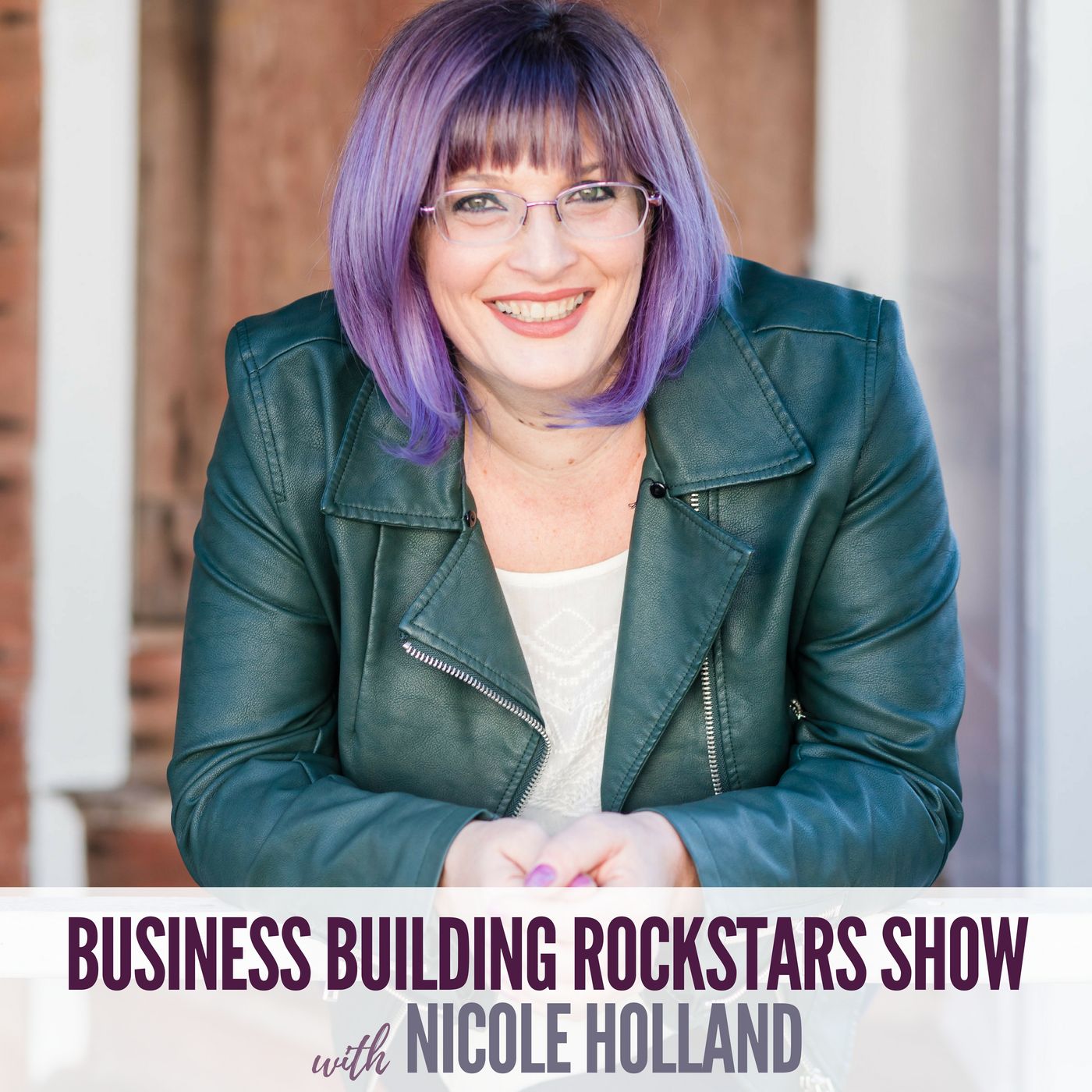 The Business Building Rockstars Show #BBRShow