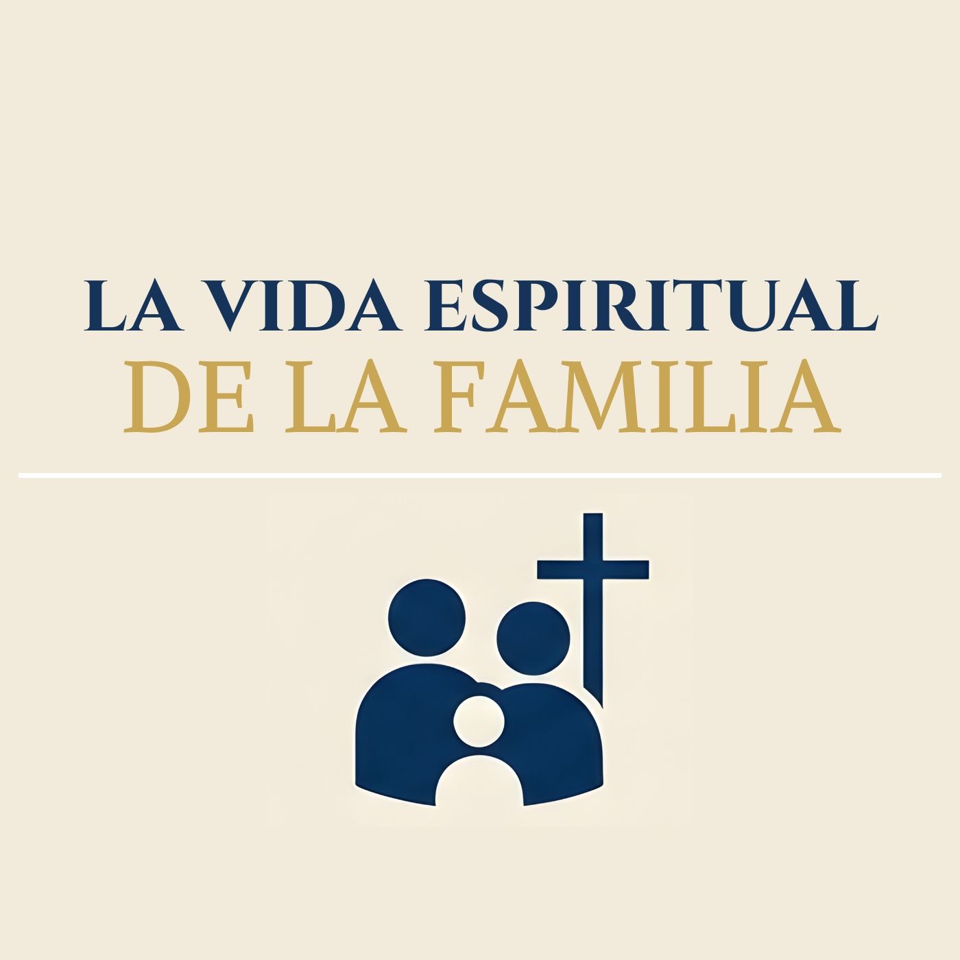 La Vida Espiritual de la Familia episode artwork