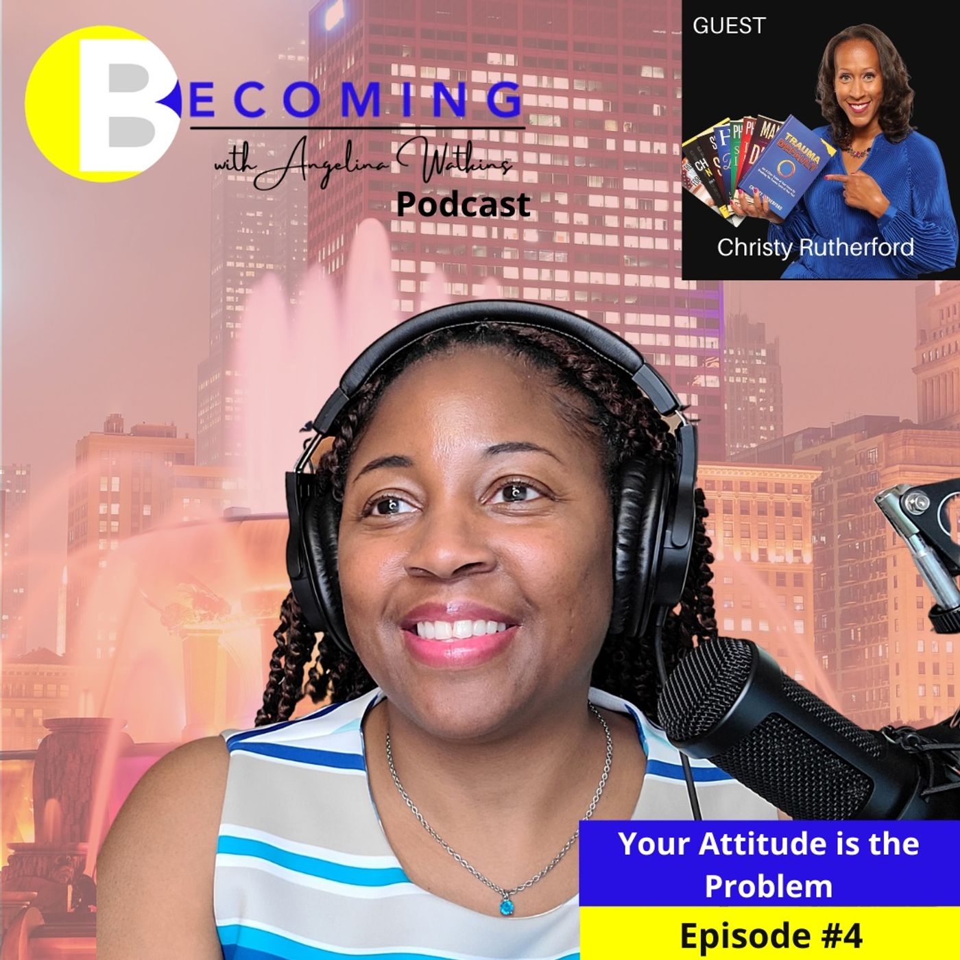 Becoming with Angelina Watkins