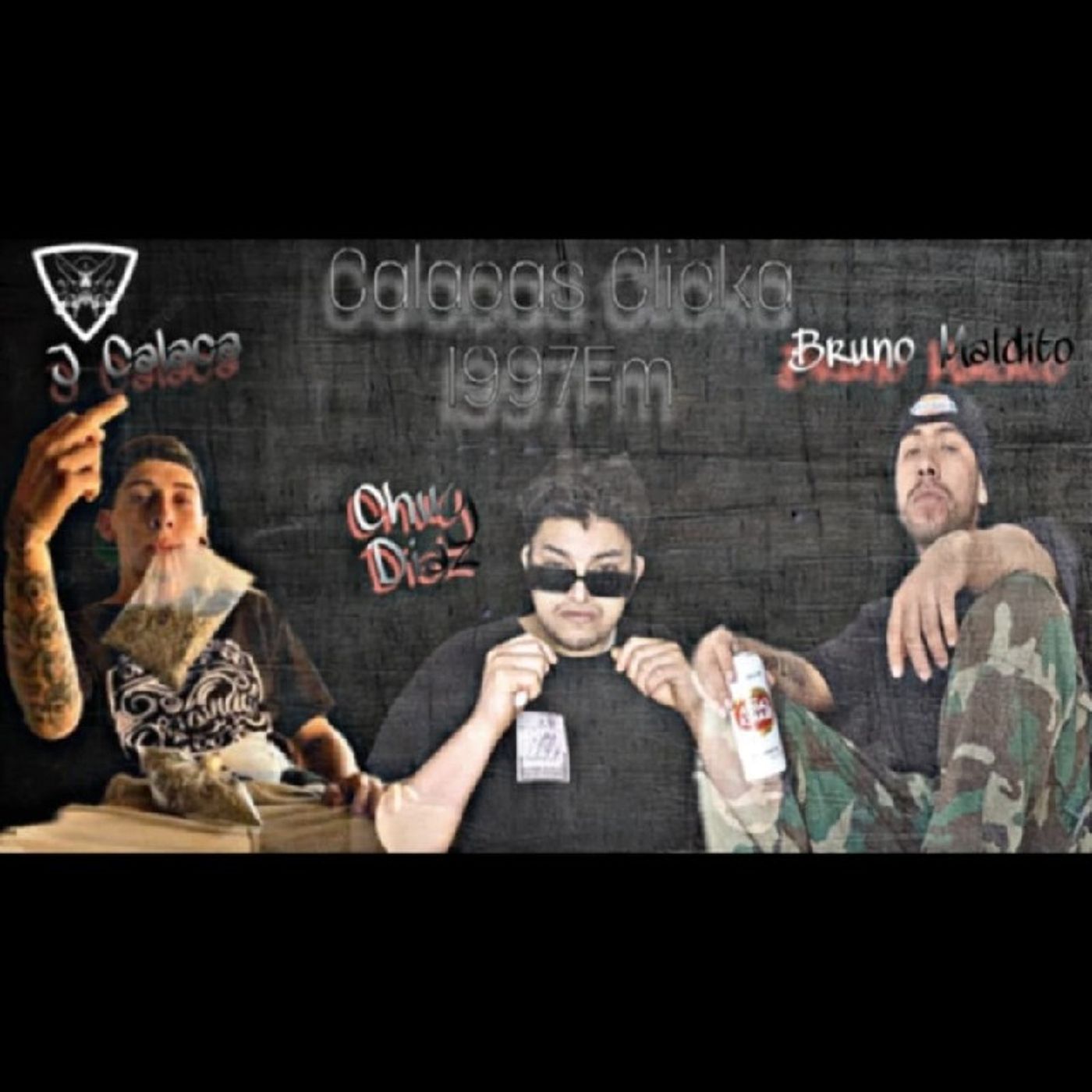 Estoi tranquilo Calakas Clicka Ft 1997 Bruno Maldito J calaco Jesús Diaz .