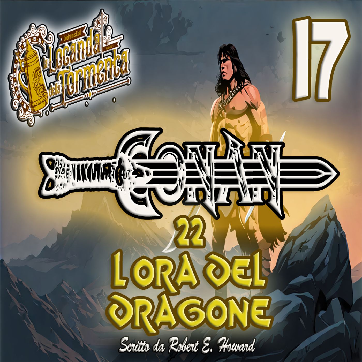 Audiolibro Conan il barbaro 22- L Ora del dragone 17 - Robert E. Howard
