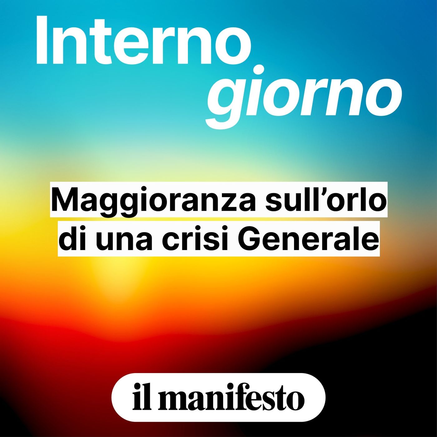 Maggioranza sull'orlo di una crisi Generale