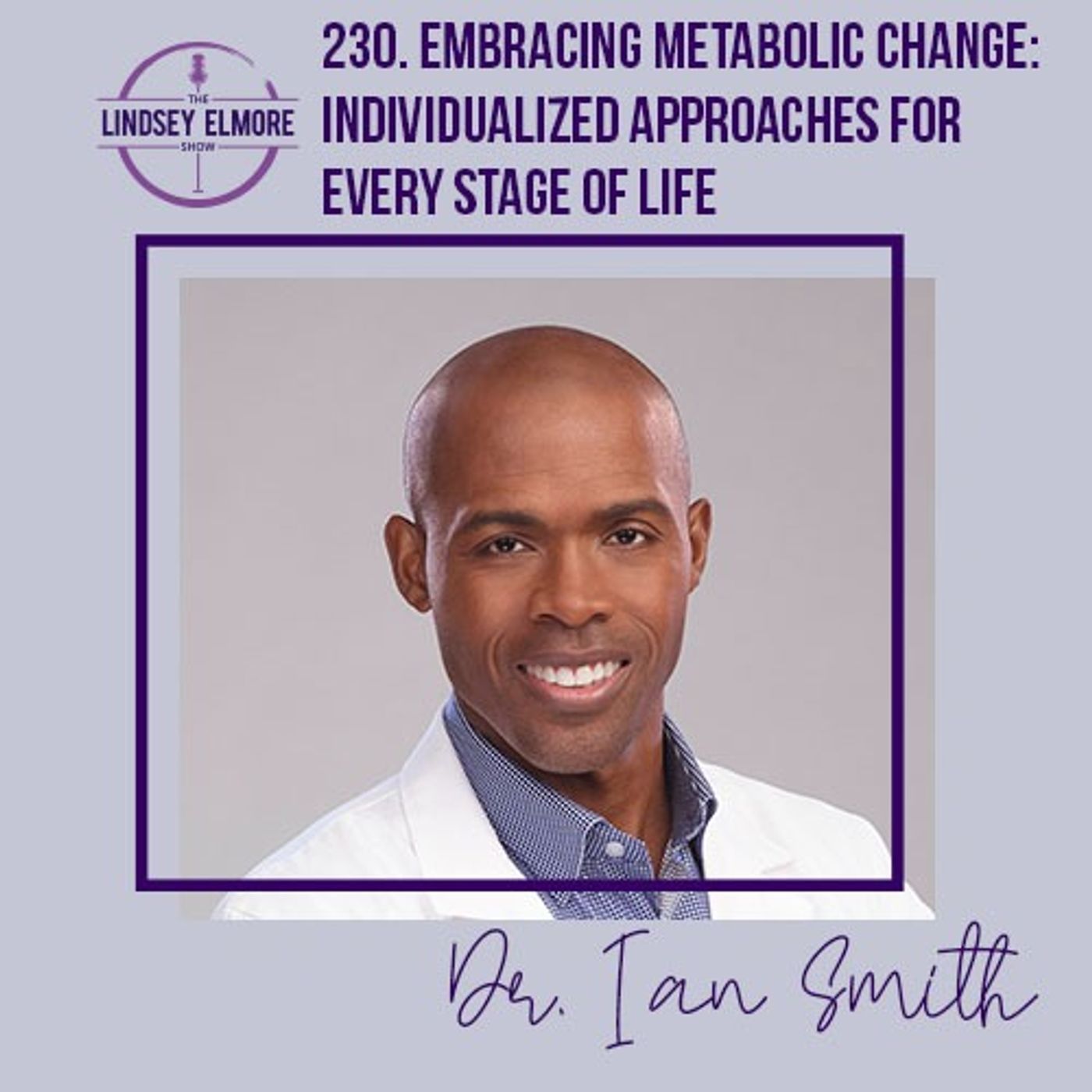 Embracing Metabolic Change: Individualized Approaches for Every Stage of Life | Ian Smith