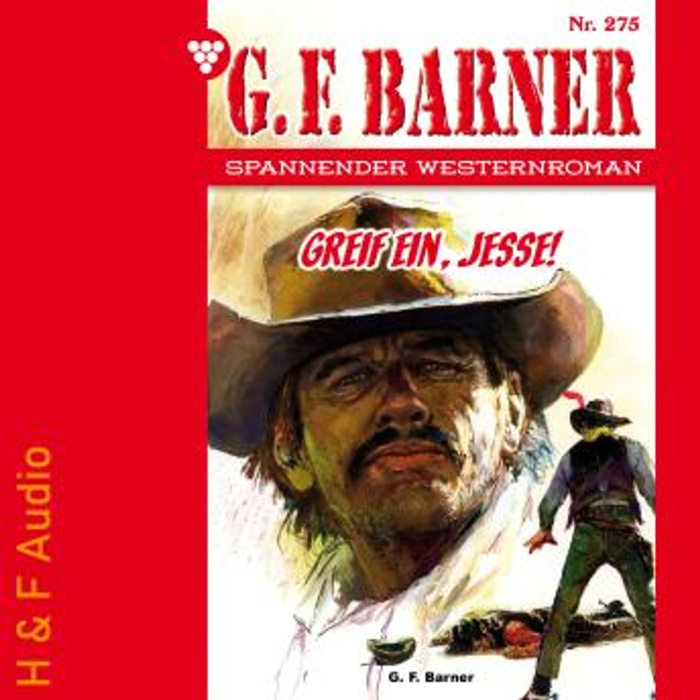 [German] - Greif ein, Jesse! - G. F. Barner, Band 275 (ungekürzt) by G. F. Barner episode artwork