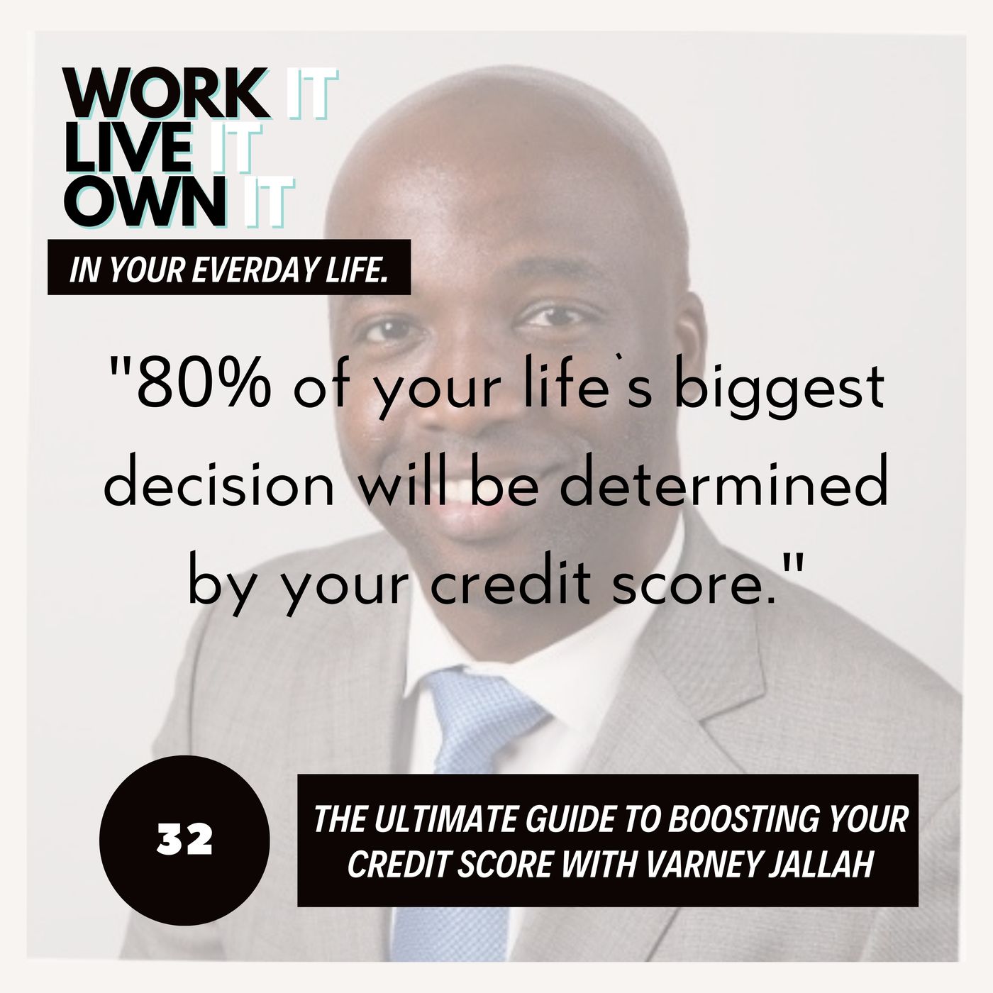 Work it, Live it, Own it!