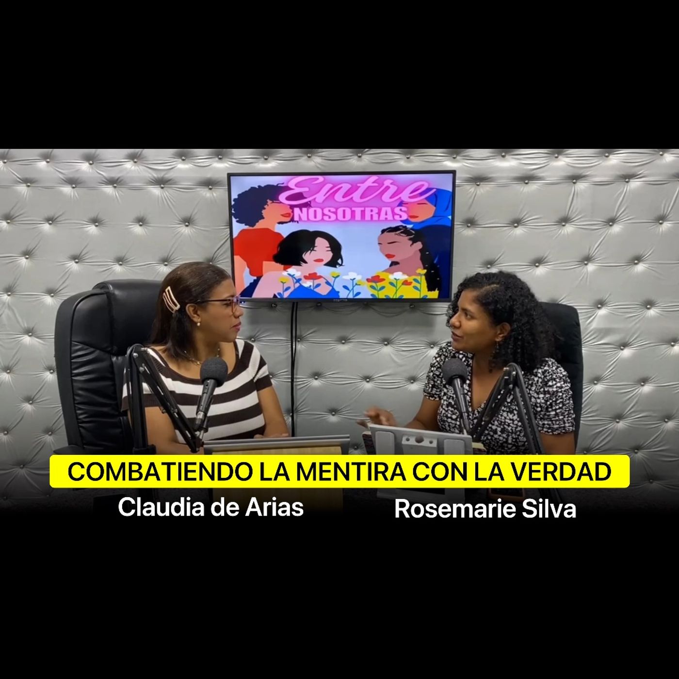 Combatiendo la Mentira con la Verdad (2) | Entre Nosotras - Claudia de Arias & Rosemarie Silva