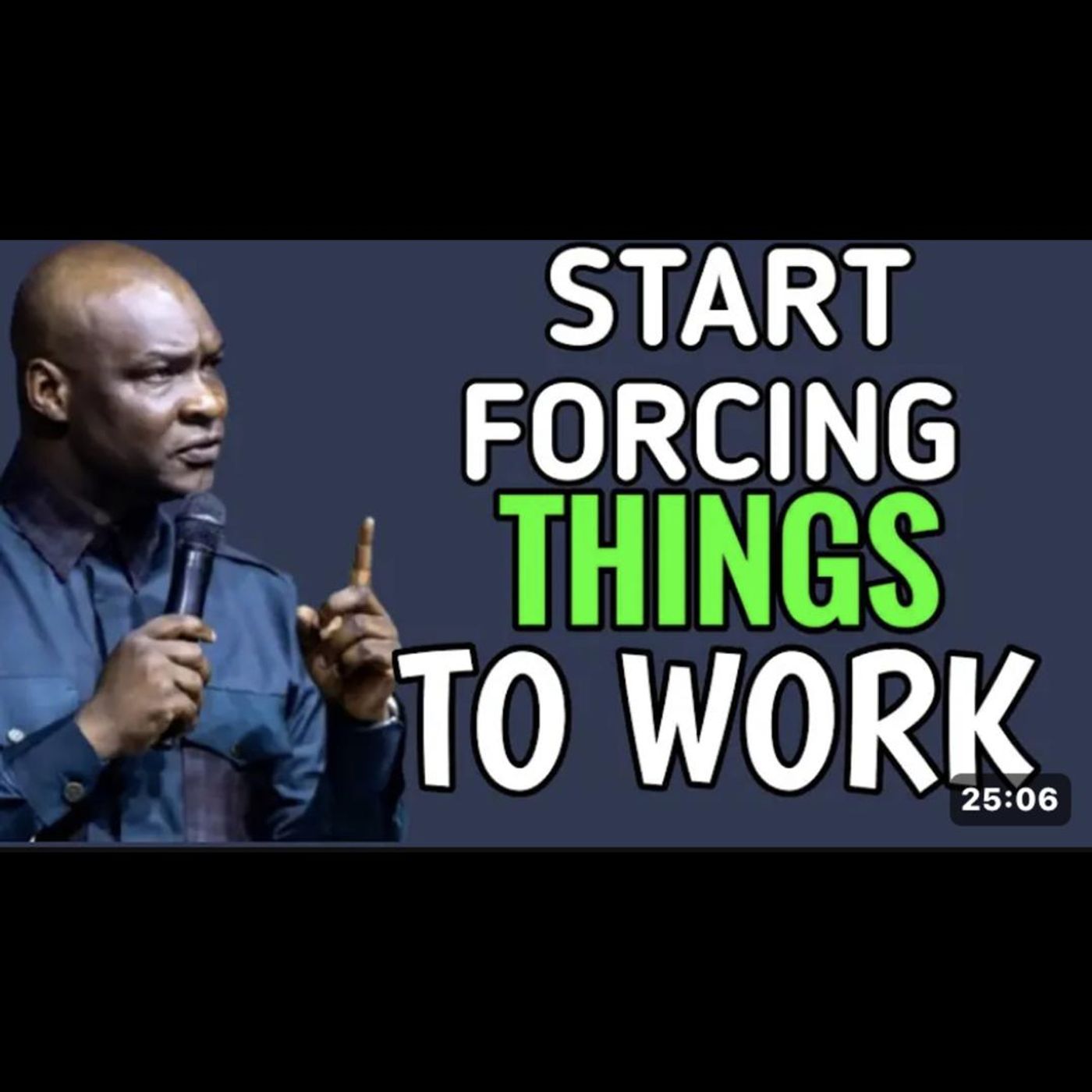 Start Forcing Things To Work by Joshua Selman