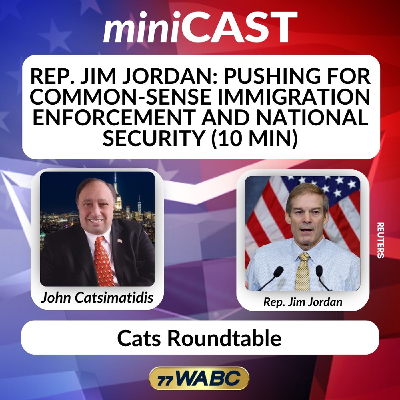 Rep. Jim Jordan: Pushing for Common-Sense Immigration Enforcement and National Security (10 min)