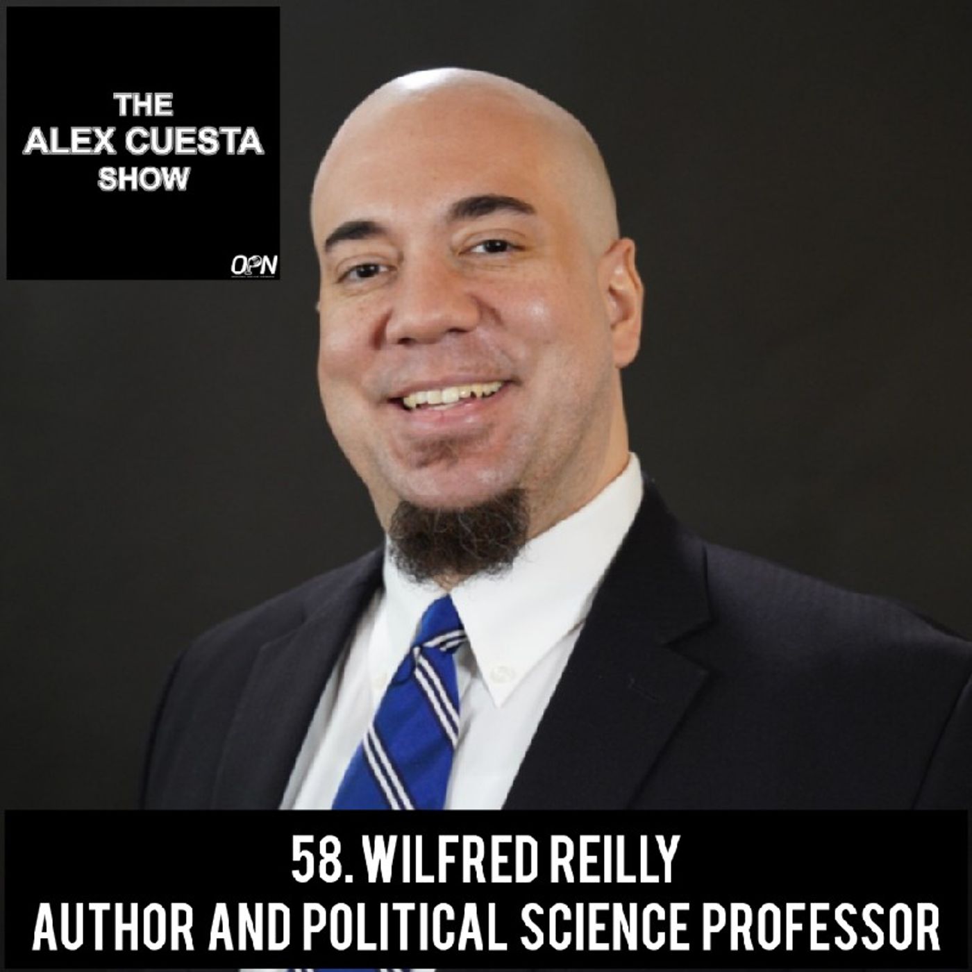 58. Wilfred Reilly, Author and Political Science Professor episode artwork