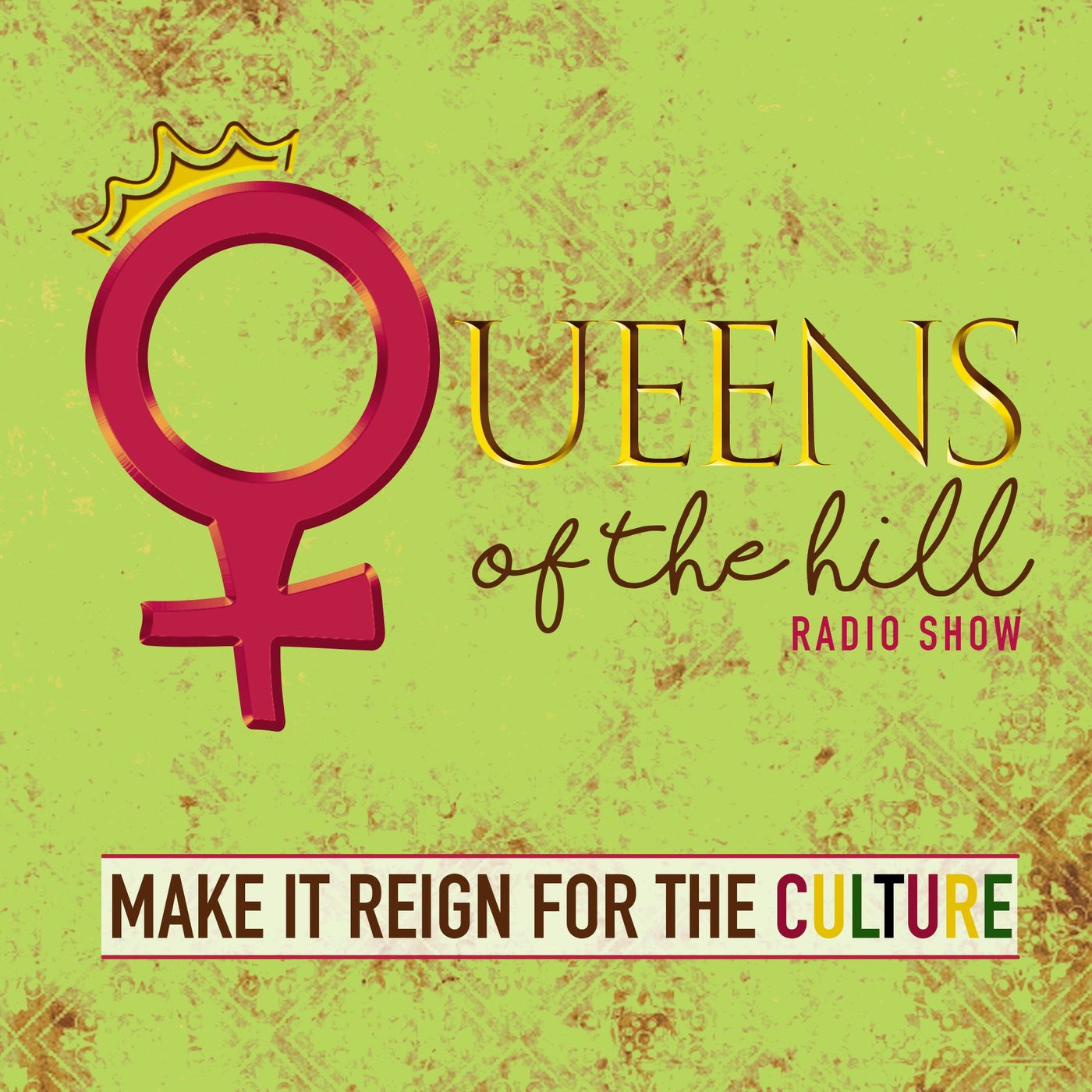 Queens of the Hill