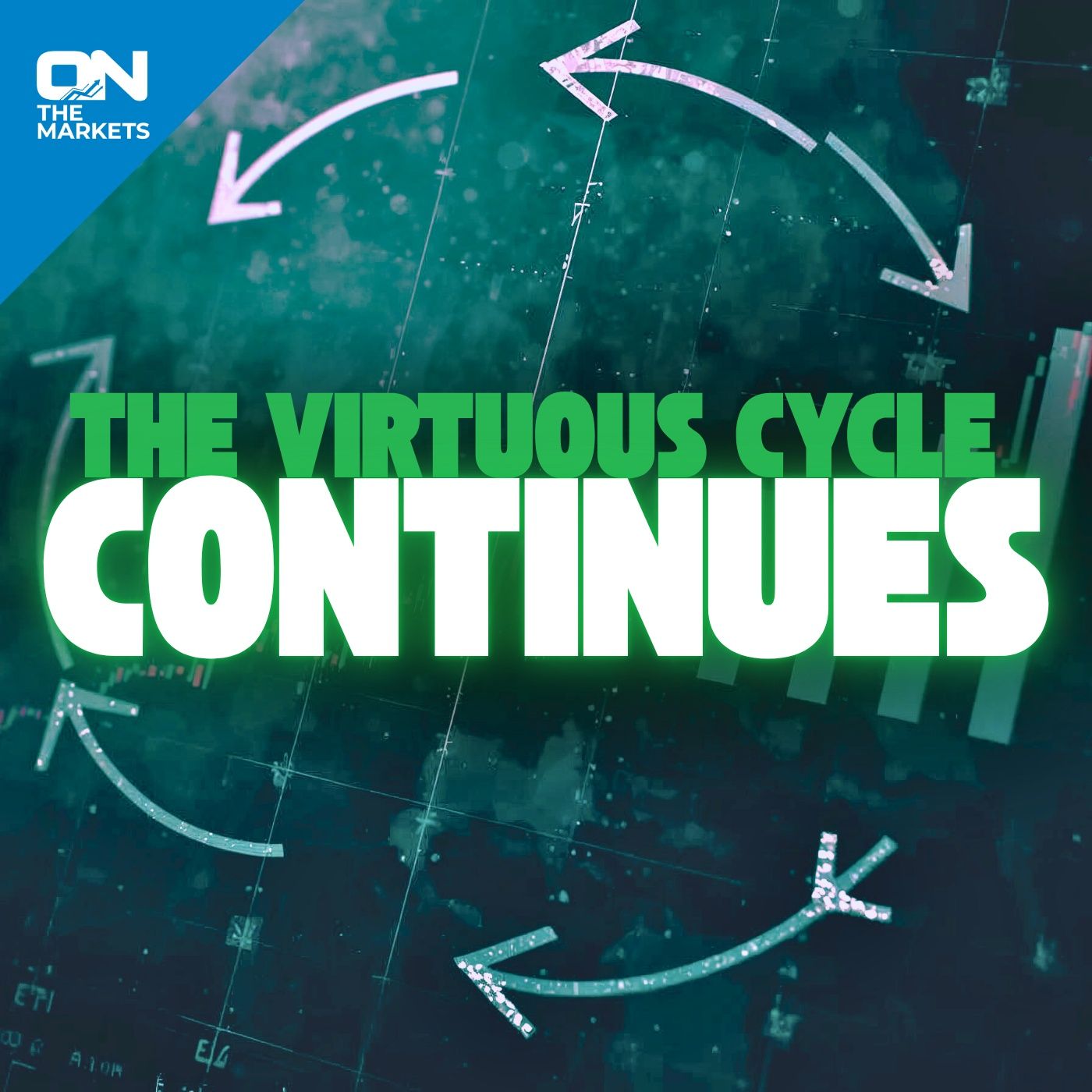 The Virtuous Cycle Continues episode artwork
