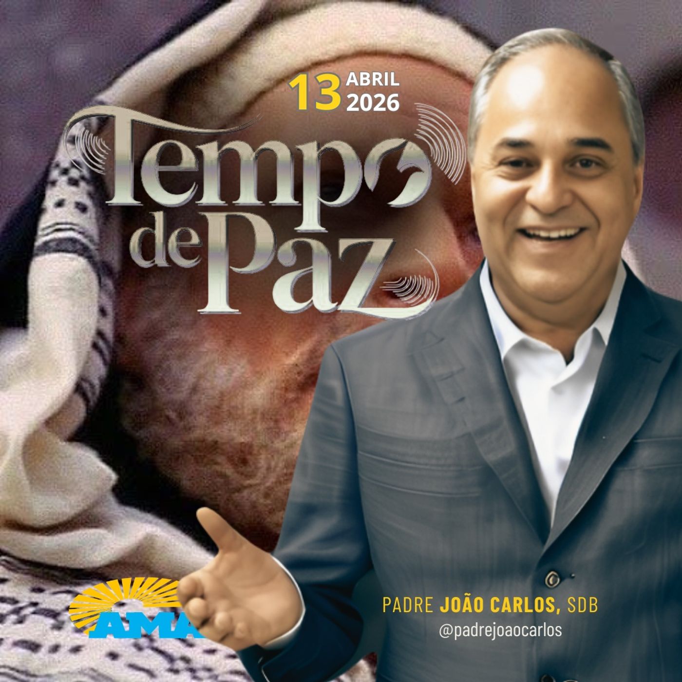 13/04/26 - Programa Padre João Carlos | Tempo de Paz