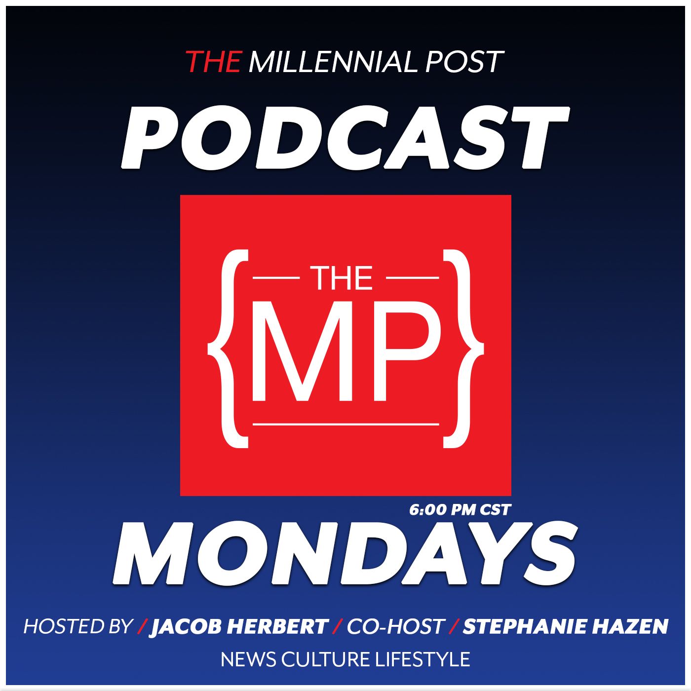 The Millennial Post Podcast