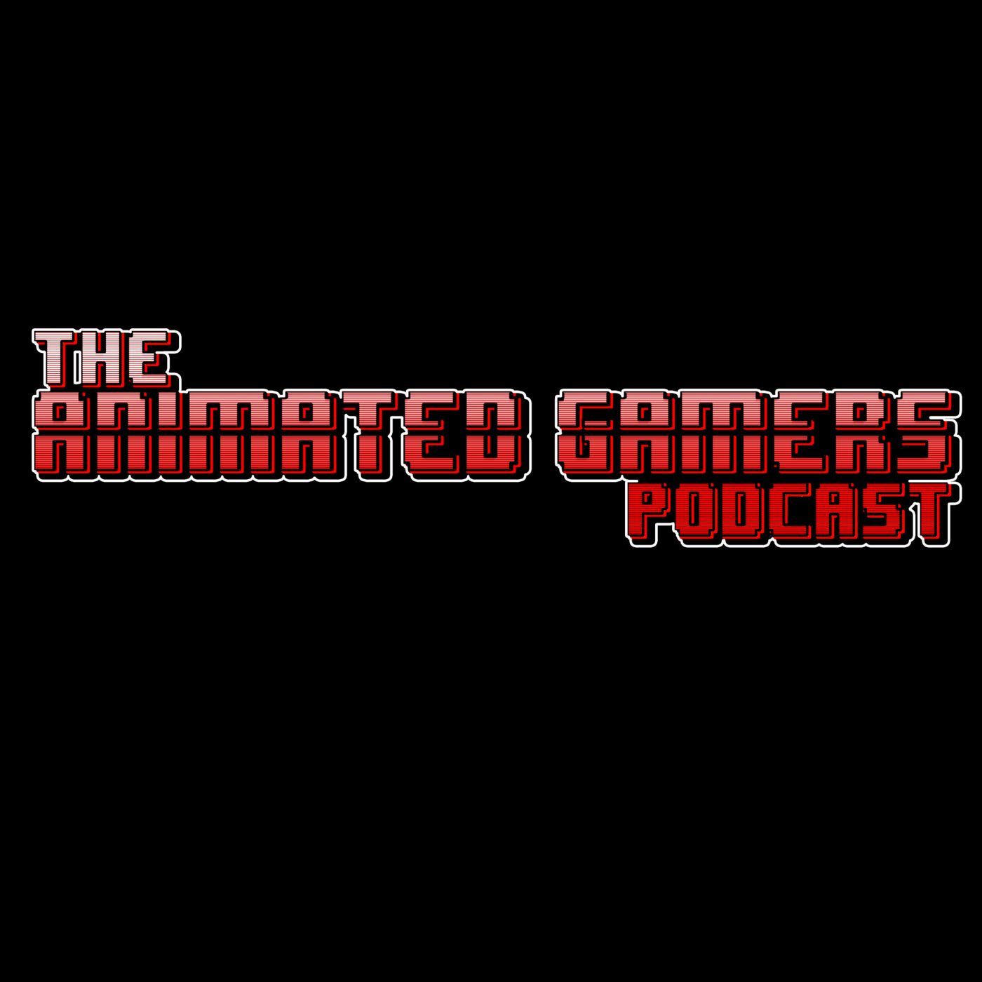 The Animated Gamers Podcast
