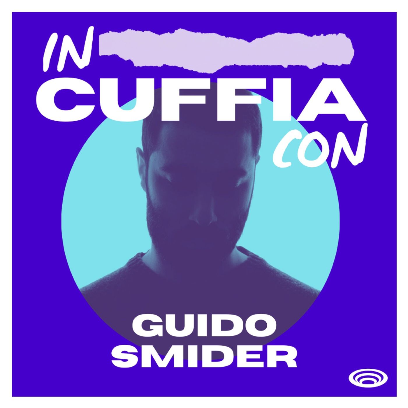 EP08 - In Cuffia Con Guido Smider EP08 - In Cuffia Con Guido Smider